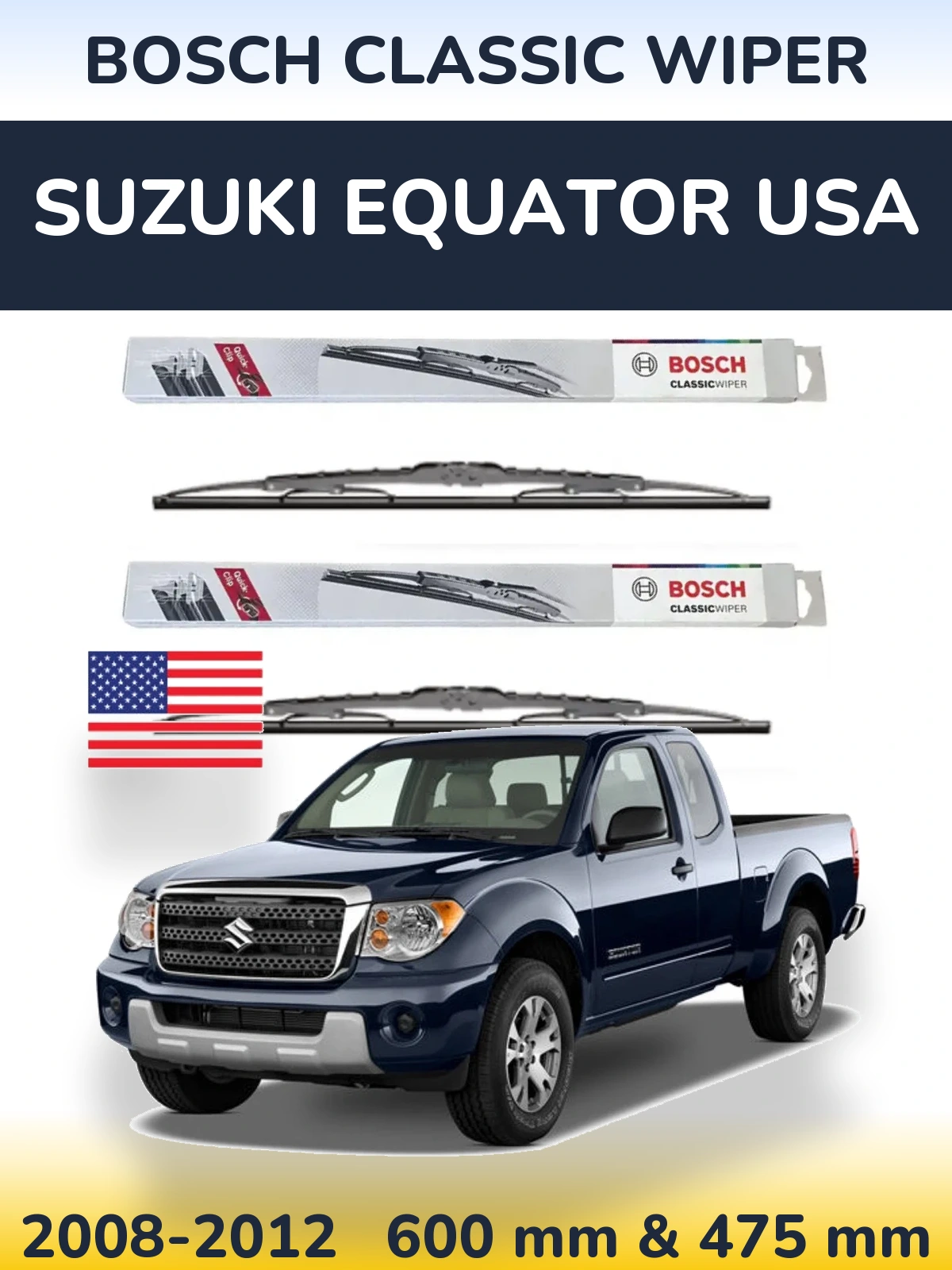 Komplet przednich wycieraczek BOSCH Classic Wiper 600 & 475 mm do Suzuki Equator USA 2008-2012