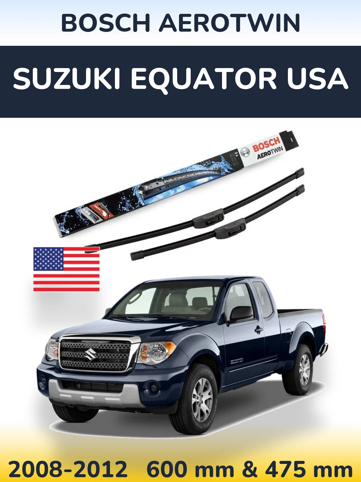 Komplet przednich wycieraczek BOSCH AeroTwin 600 & 475 mm do Suzuki Equator USA 2008-2012