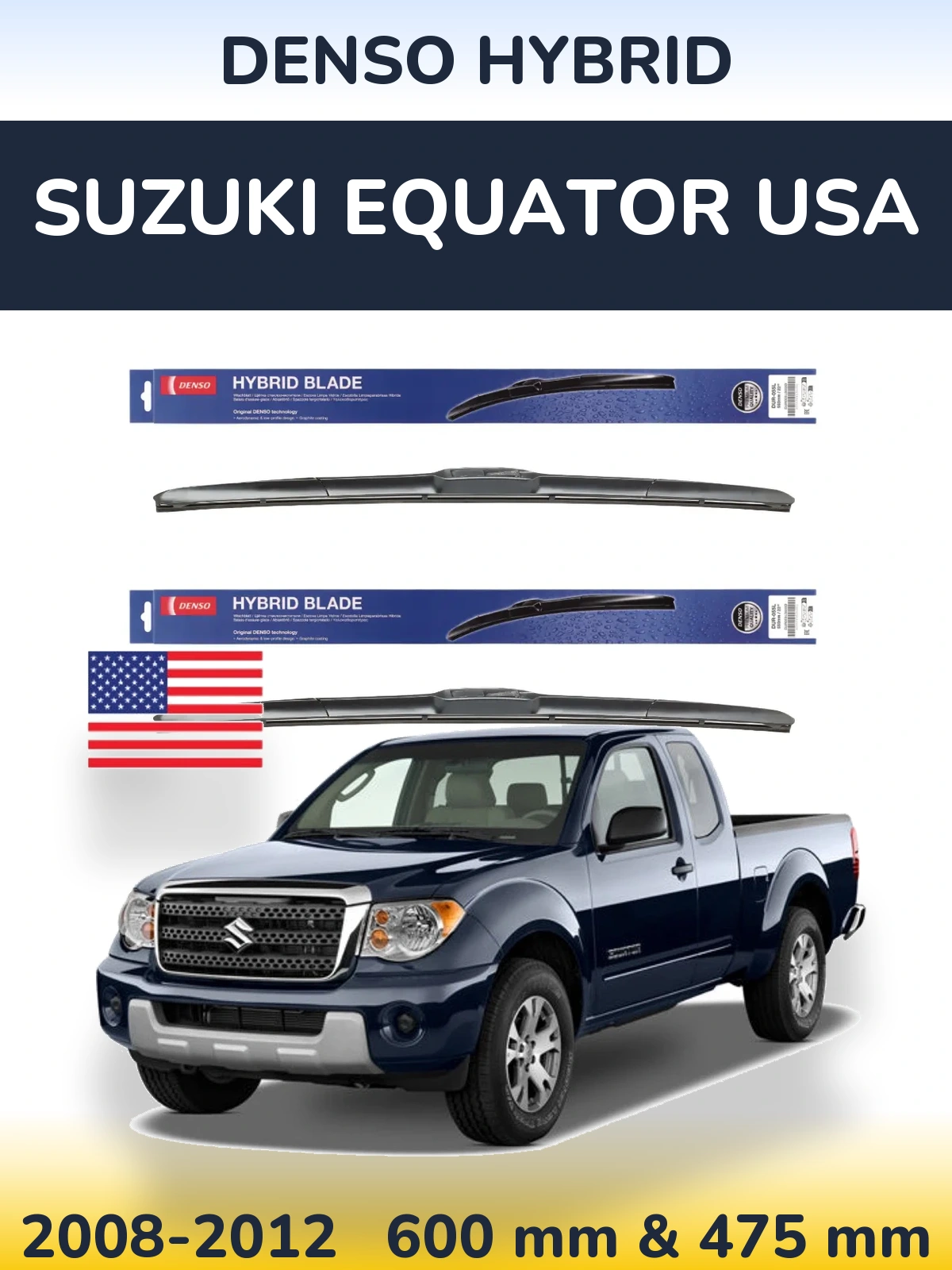 Komplet przednich wycieraczek Denso Hybrid 600 & 475 mm do Suzuki Equator USA 2008-2012