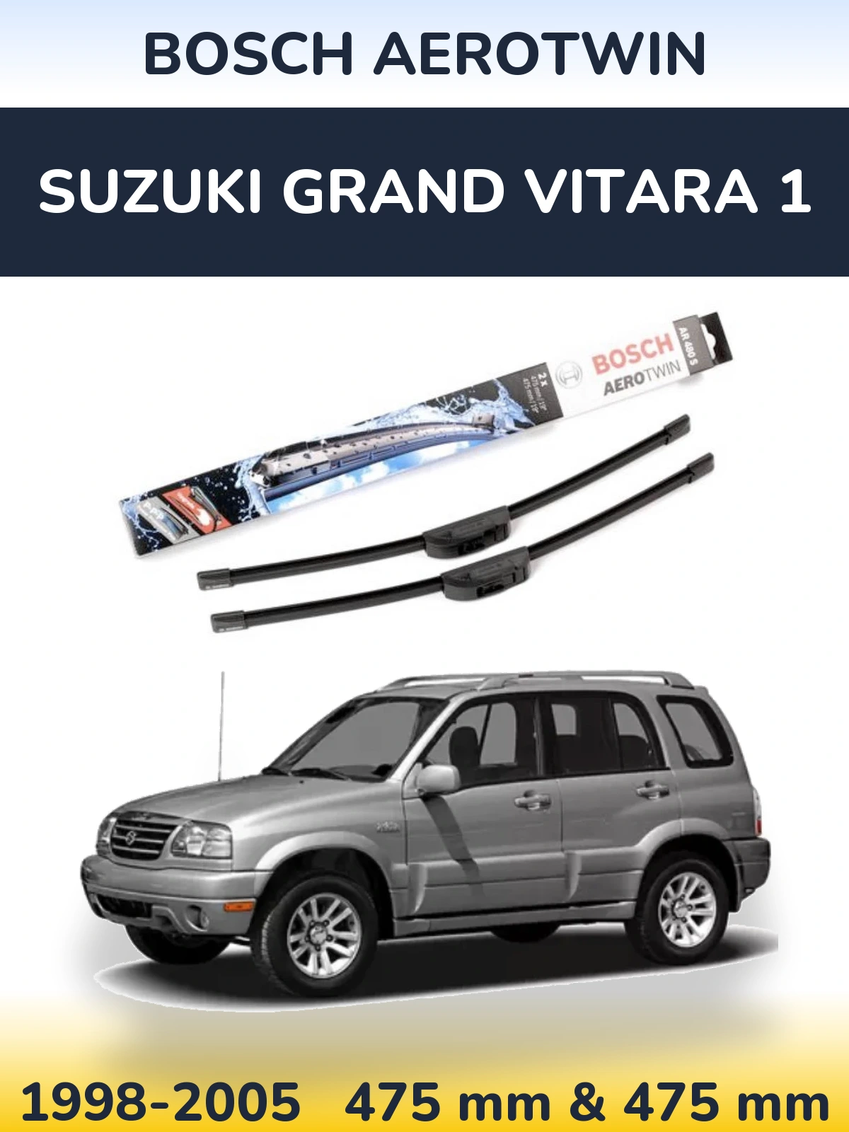 Komplet przednich wycieraczek BOSCH AeroTwin 475 & 475 mm do Suzuki Grand Vitara 1 1998-2005