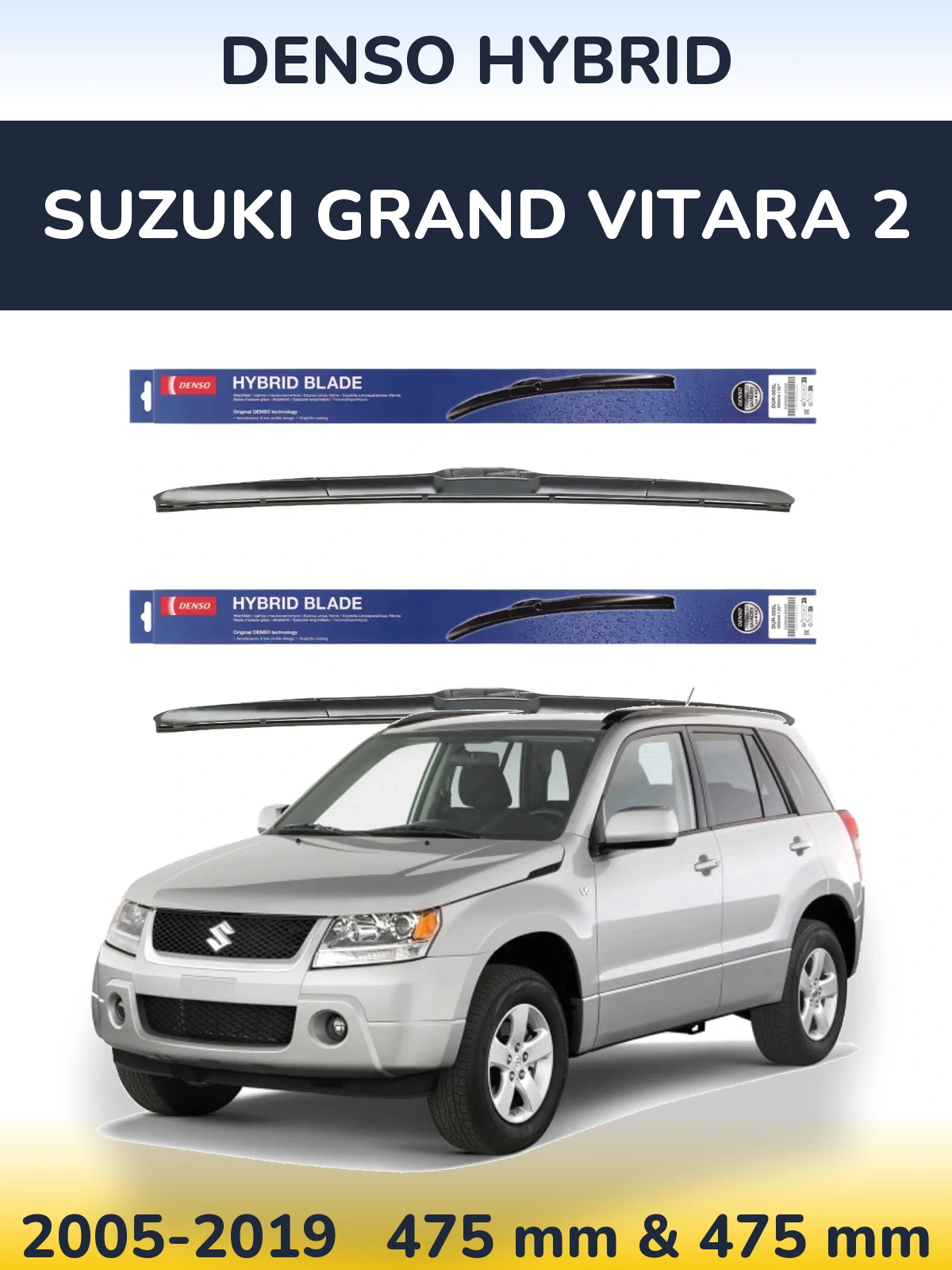 Комплект передних дворников Denso Hybrid 475 & 475 мм для Suzuki Grand Vitara 2 2005-2019