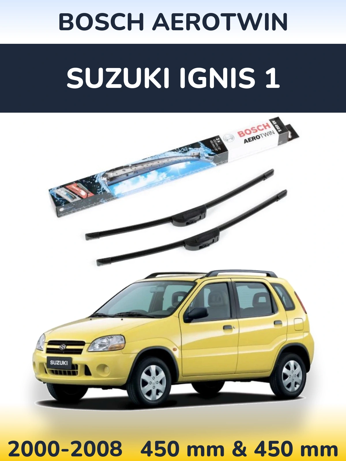 Комплект передних дворников BOSCH AeroTwin 450 & 450 мм для Suzuki Ignis 1 2000-2008