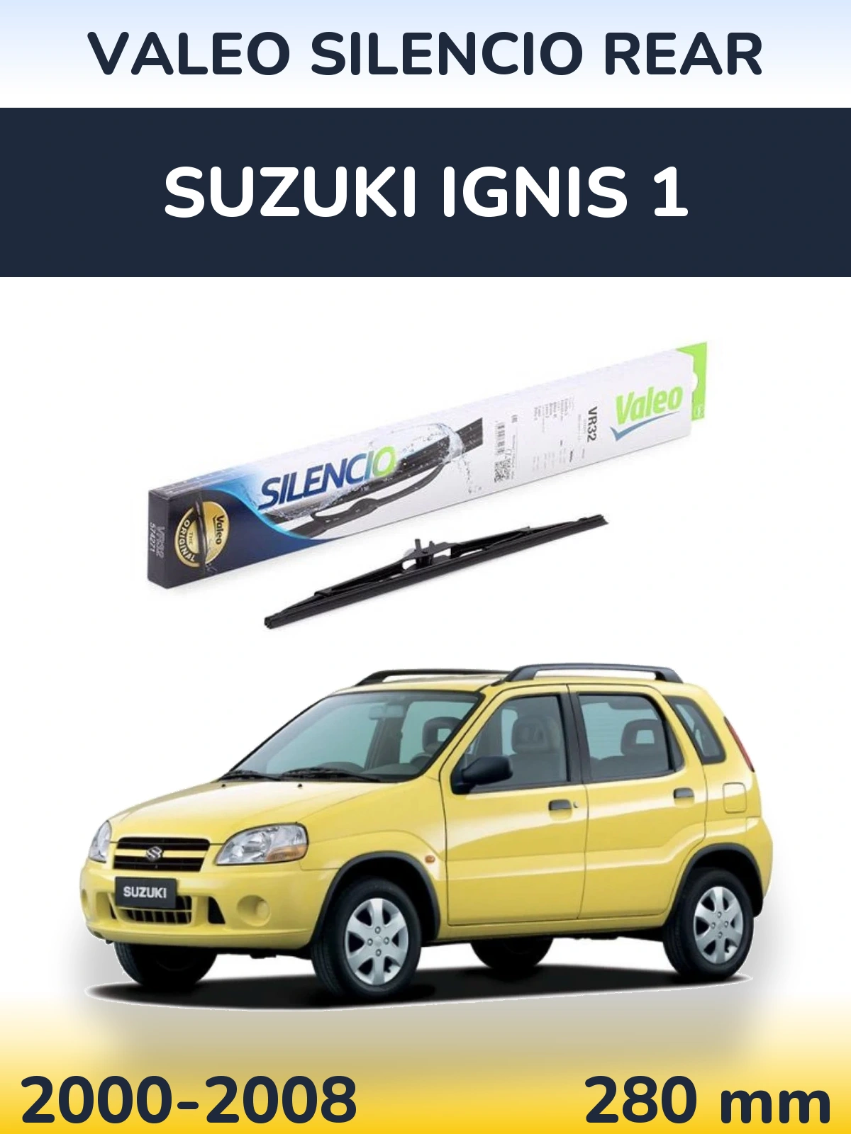 Задний дворник Valeo Silencio Rear 280 мм для Suzuki Ignis 1 2000-2008
