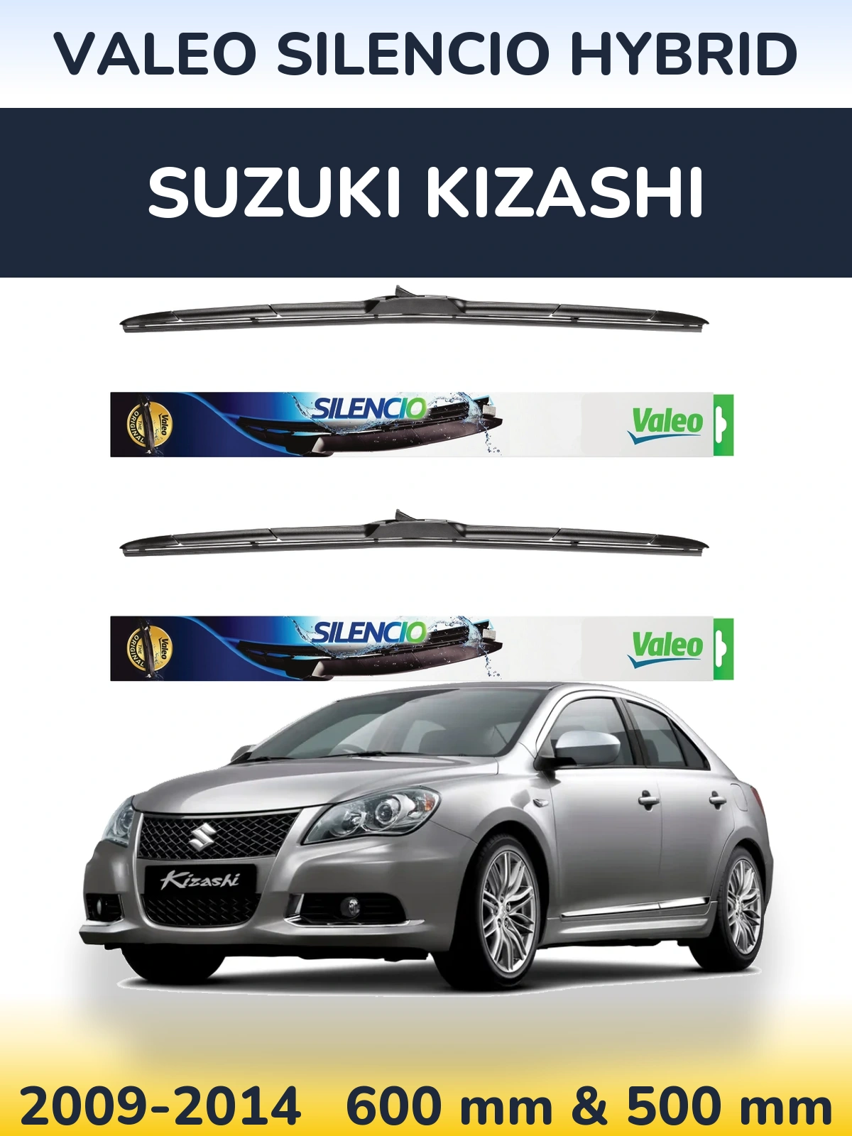 Komplet przednich wycieraczek Valeo Silencio Hybrid 600 & 500 mm do Suzuki Kizashi 2009-2014