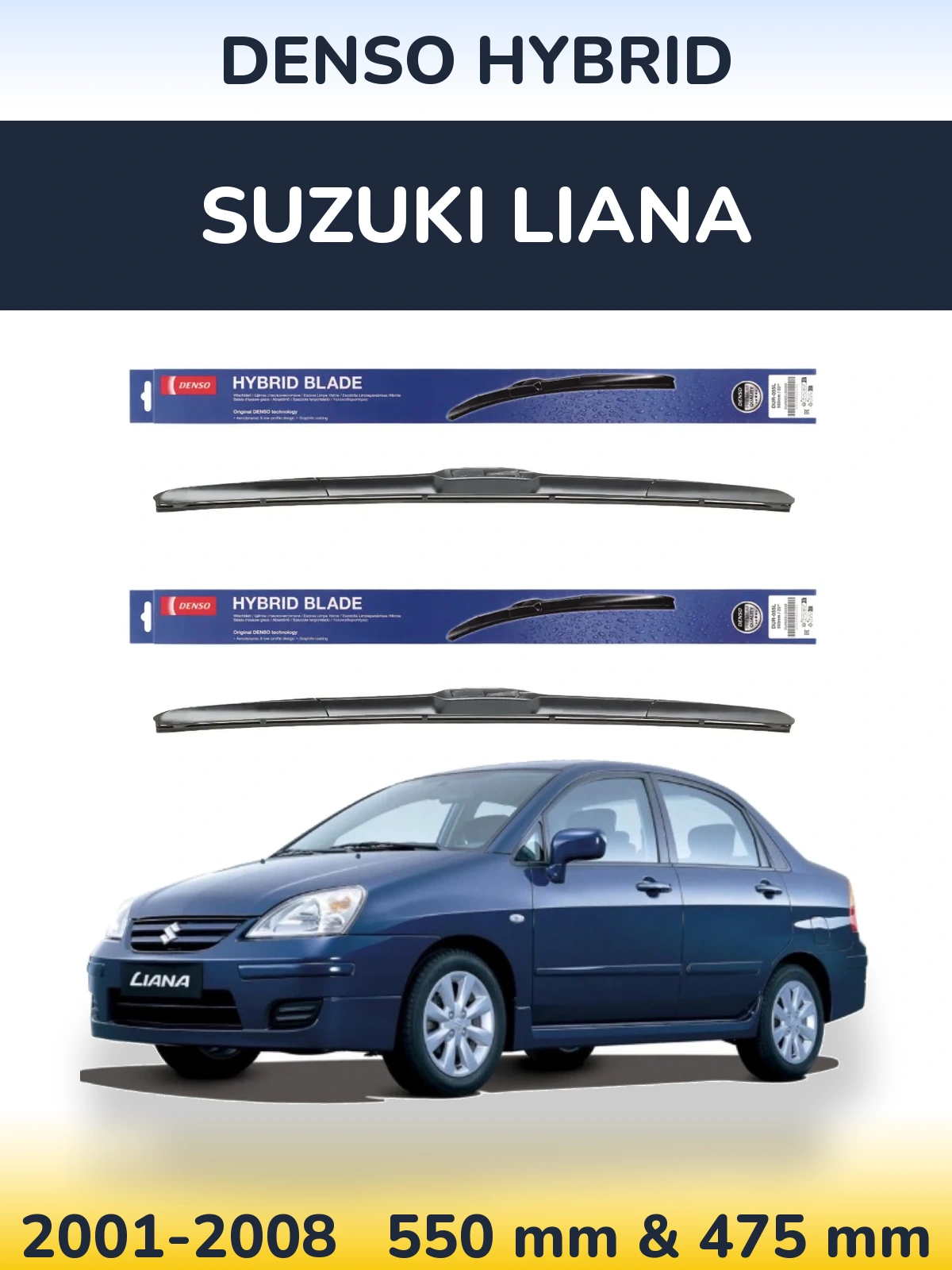 Front wiper blade set Denso Hybrid 550 & 475 mm for Suzuki Liana 2001-2008