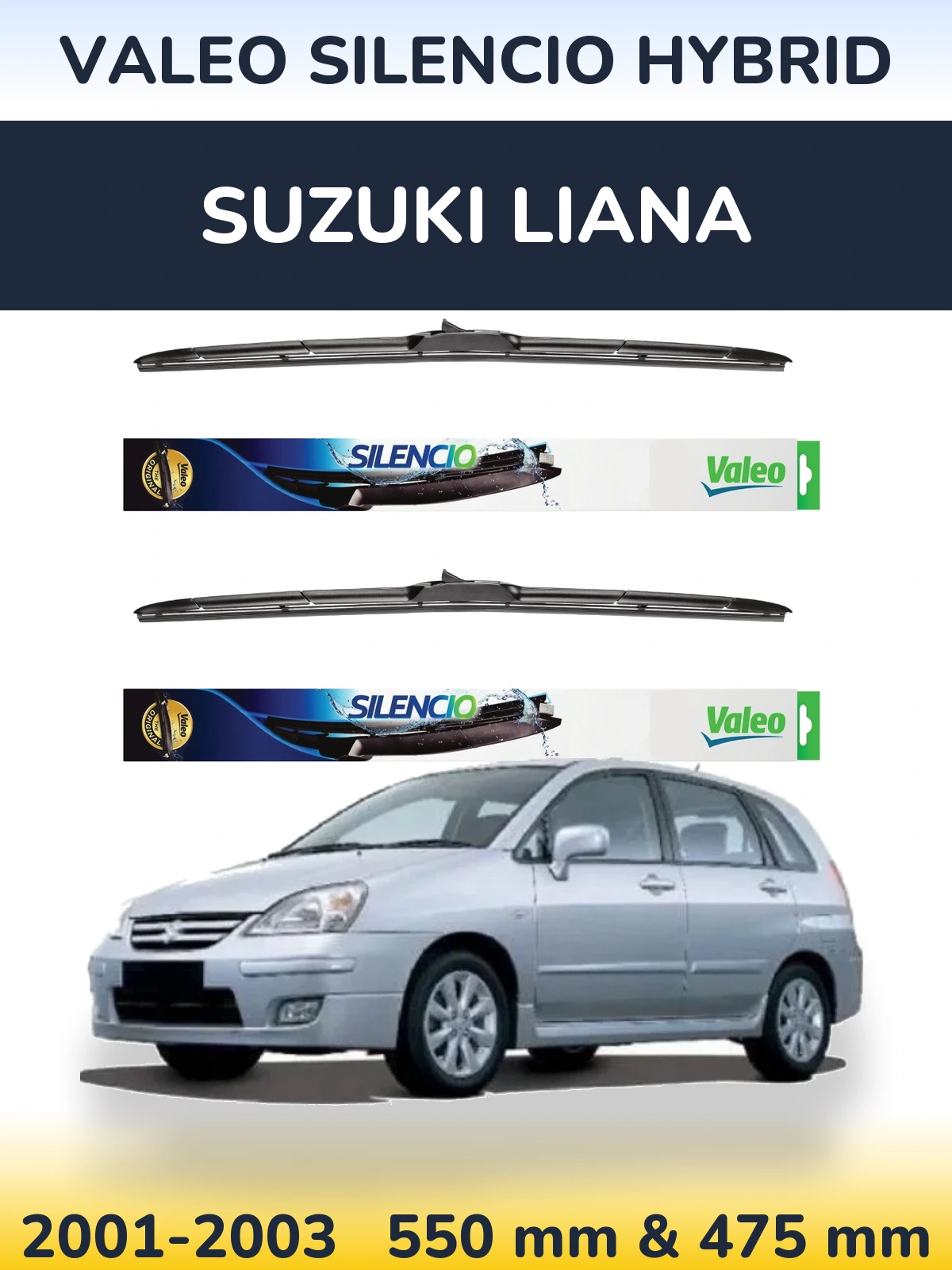 Komplet przednich wycieraczek Valeo Silencio Hybrid 550 & 475 mm do Suzuki Liana 2001-2003