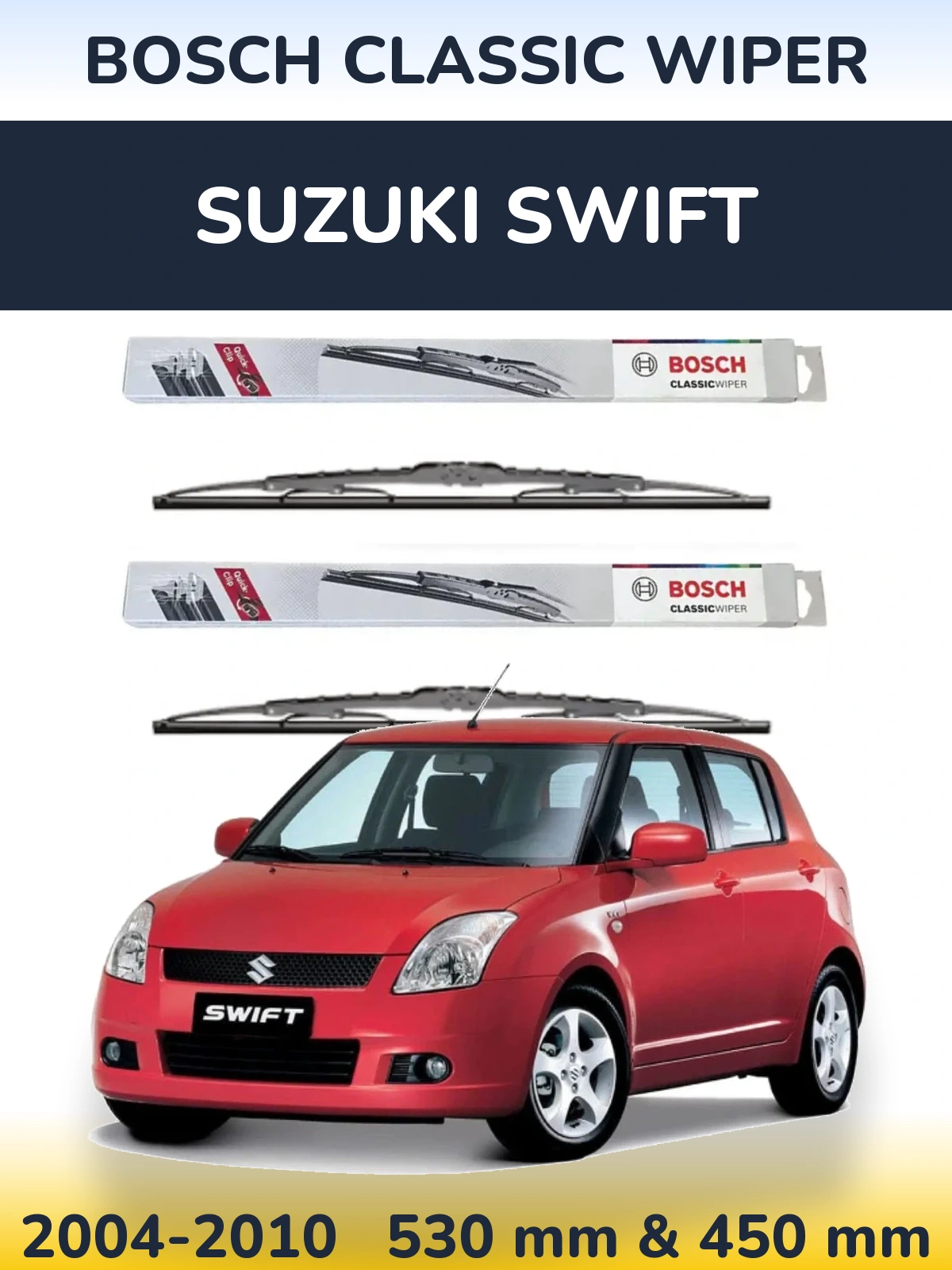 Komplet przednich wycieraczek BOSCH Classic Wiper 530 & 450 mm do Suzuki Swift 2004-2010