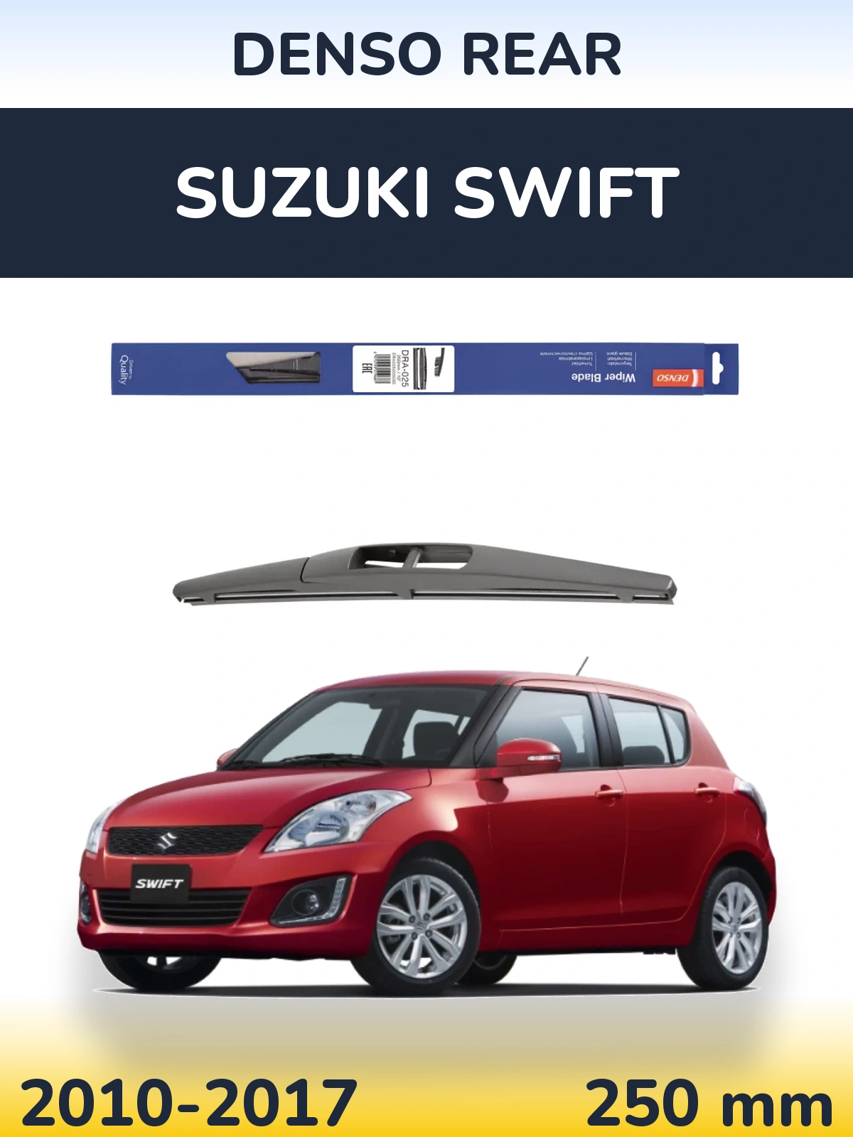 Tylna wycieraczka Denso Rear 250 mm do Suzuki Swift 2010-2017