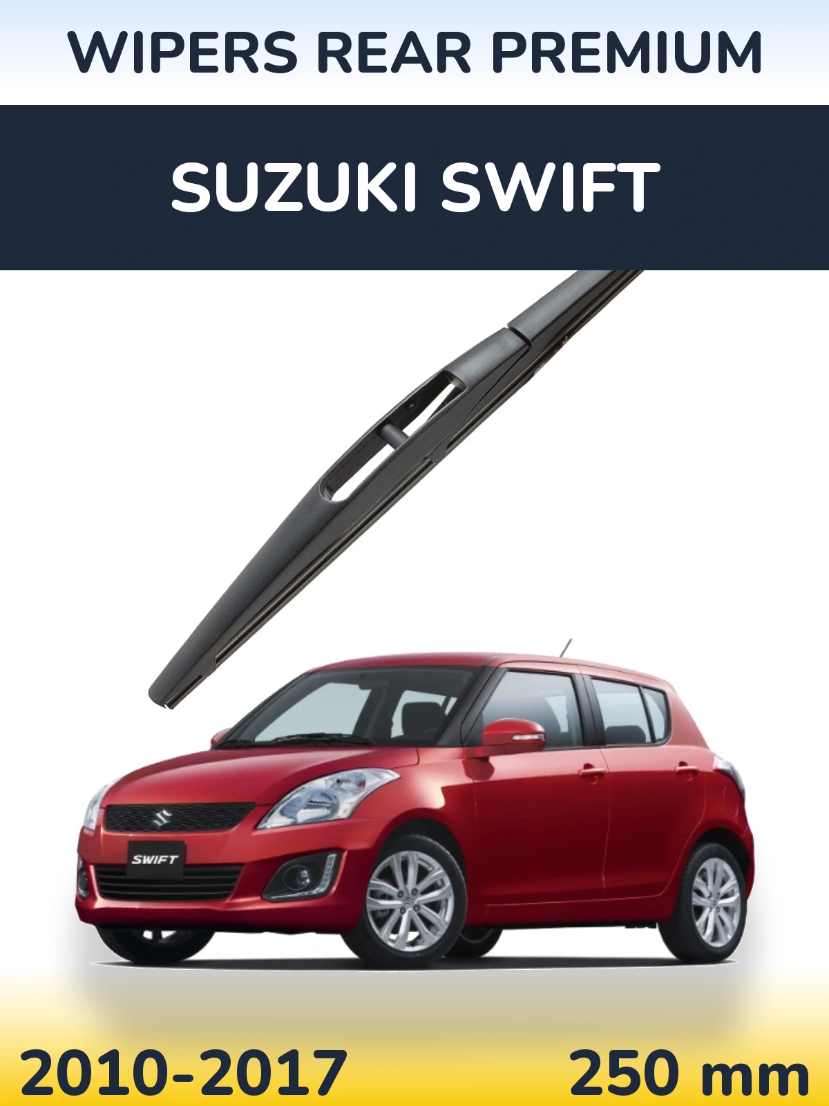 Tylna wycieraczka WIPERS REAR PREMIUM 250 mm do Suzuki Swift 2010-2017