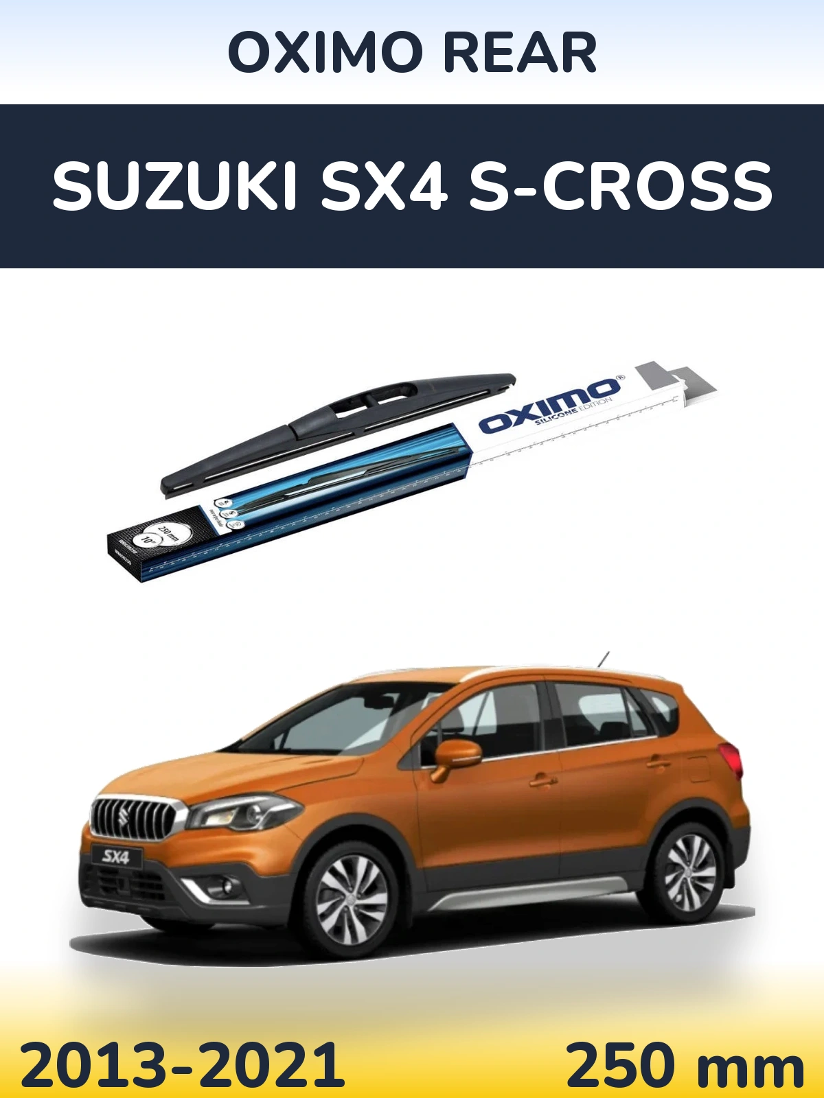 Tylna wycieraczka Oximo Rear 250 mm do Suzuki SX4 S-Cross 2013-2021