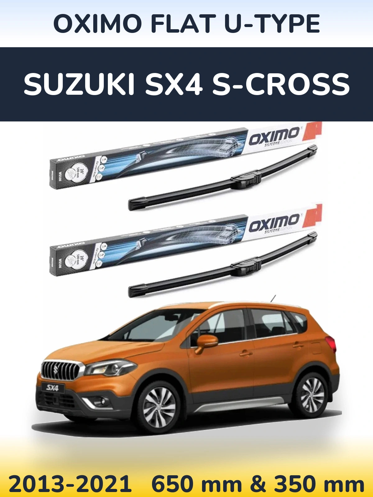 Komplet przednich wycieraczek Oximo Flat U-type 650 & 350 mm do Suzuki SX4 S-Cross 2013-2021