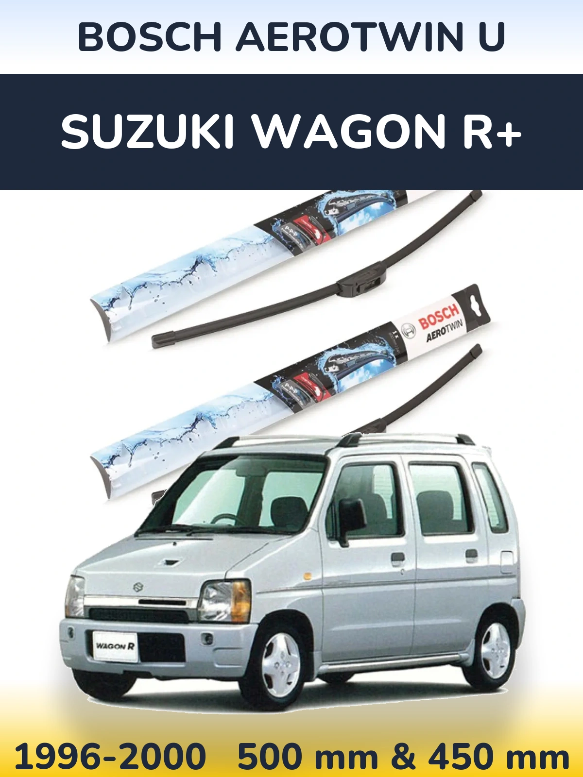Komplet przednich wycieraczek BOSCH AeroTwin U 500 & 450 mm do Suzuki Wagon R+ 1996-2000