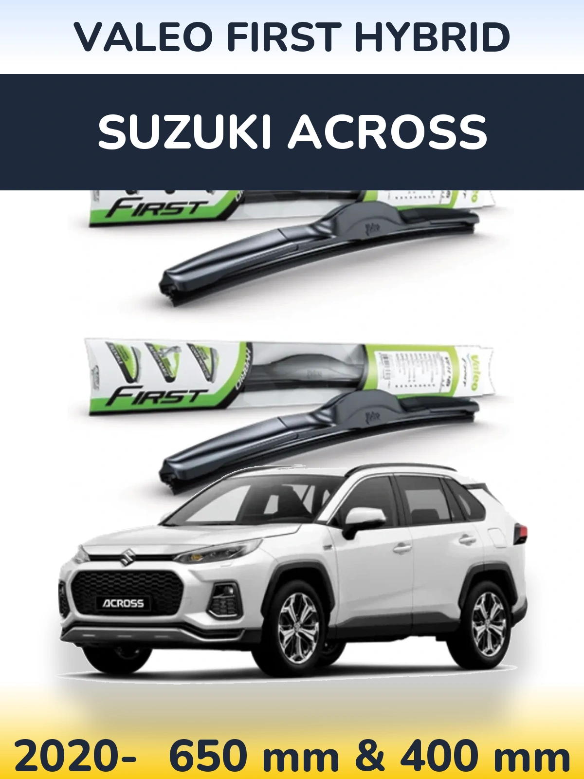 Komplet przednich wycieraczek Valeo First Hybrid 650 & 400 mm do Suzuki Across 2020-2026