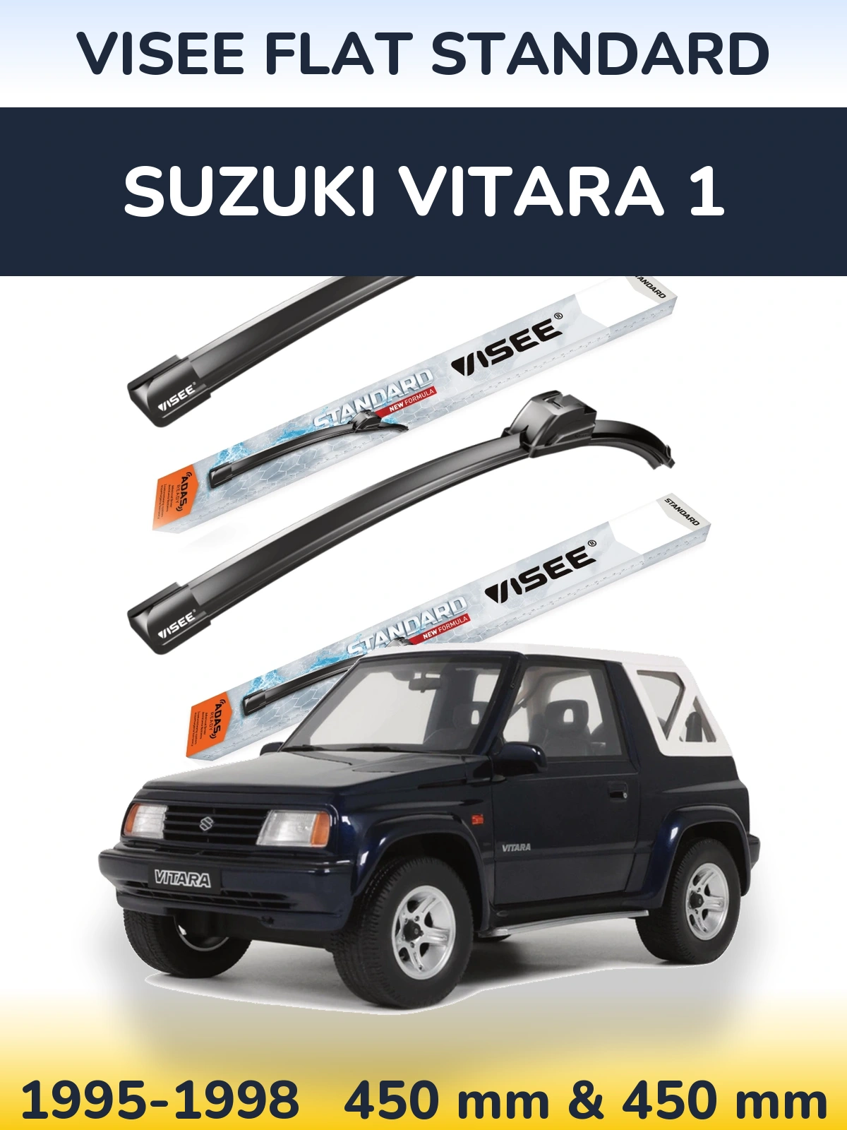 Komplet przednich wycieraczek VISEE FLAT STANDARD 450 & 450 mm do Suzuki Vitara 1 1995-1998
