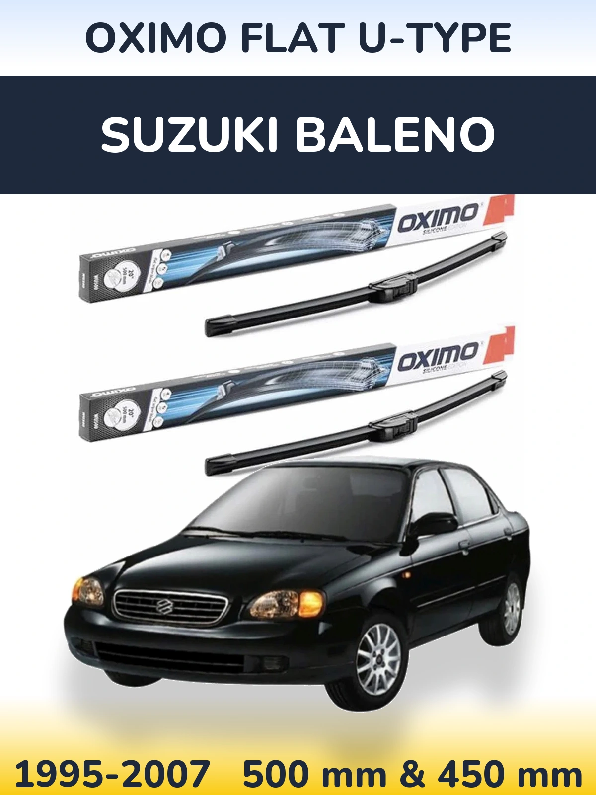 Komplet przednich wycieraczek Oximo Flat U-type 500 & 450 mm do Suzuki Baleno 1995-2007