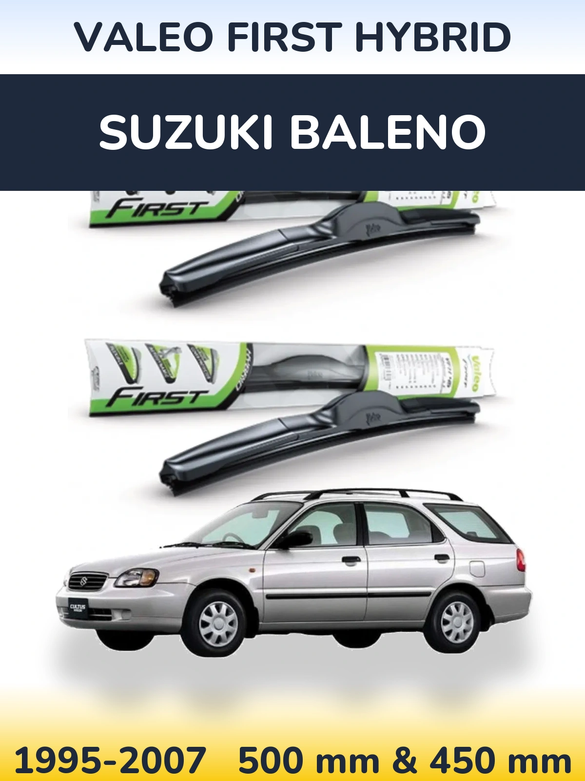 Komplet przednich wycieraczek Valeo First Hybrid 500 & 450 mm do Suzuki Baleno 1995-2007