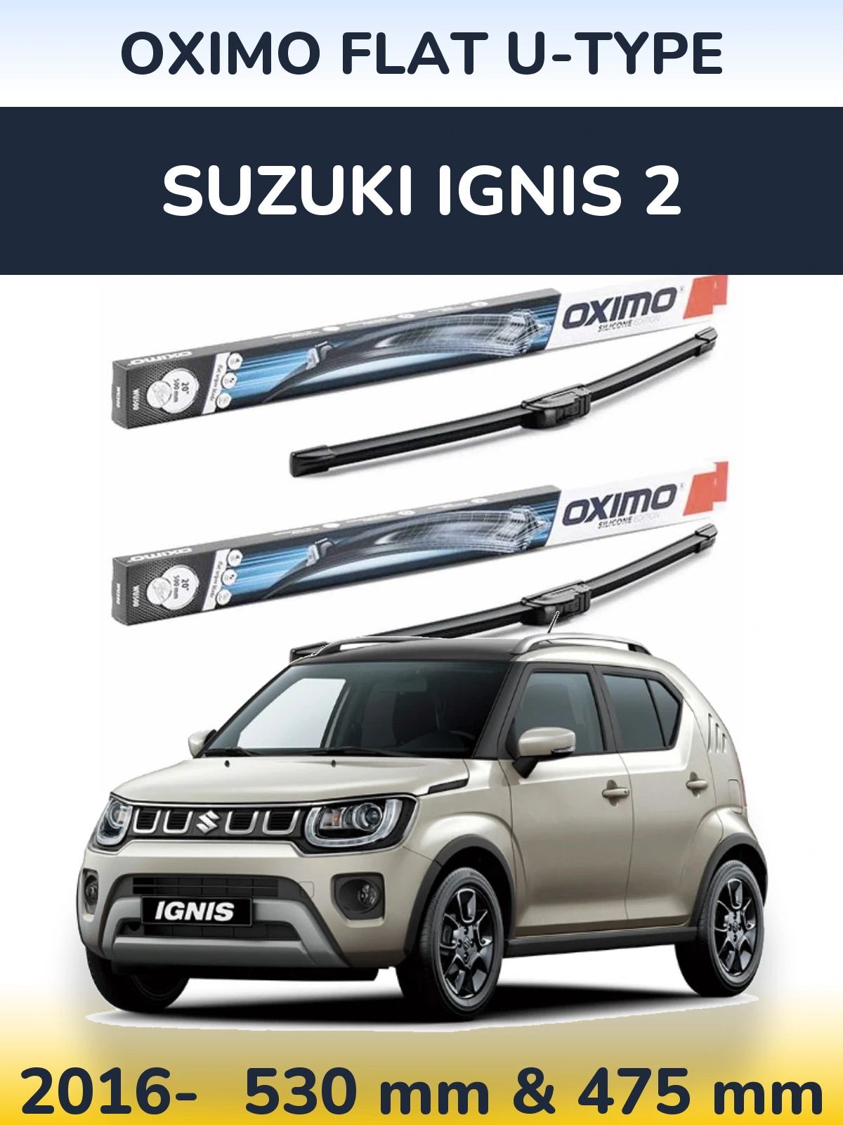 Komplet przednich wycieraczek Oximo Flat U-type 530 & 475 mm do Suzuki Ignis 2 2016-2026