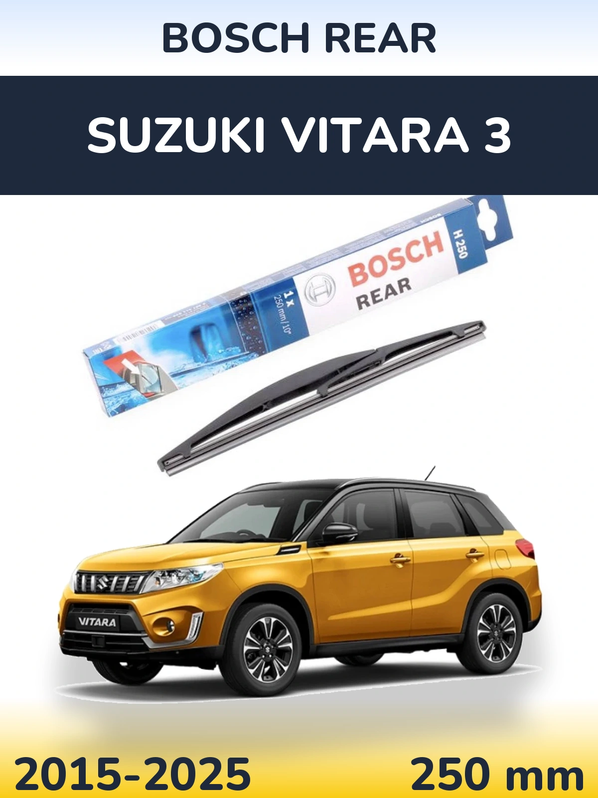 Задний дворник BOSCH Rear 250 мм для Suzuki Vitara 3 2015-2025