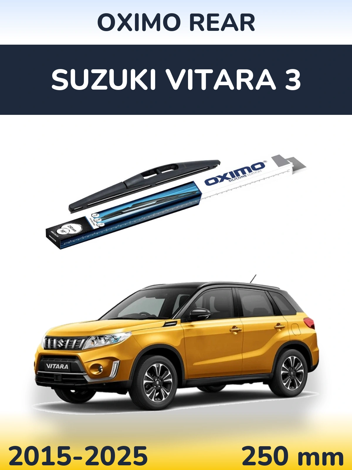 Tylna wycieraczka Oximo Rear 250 mm do Suzuki Vitara 3 2015-2025