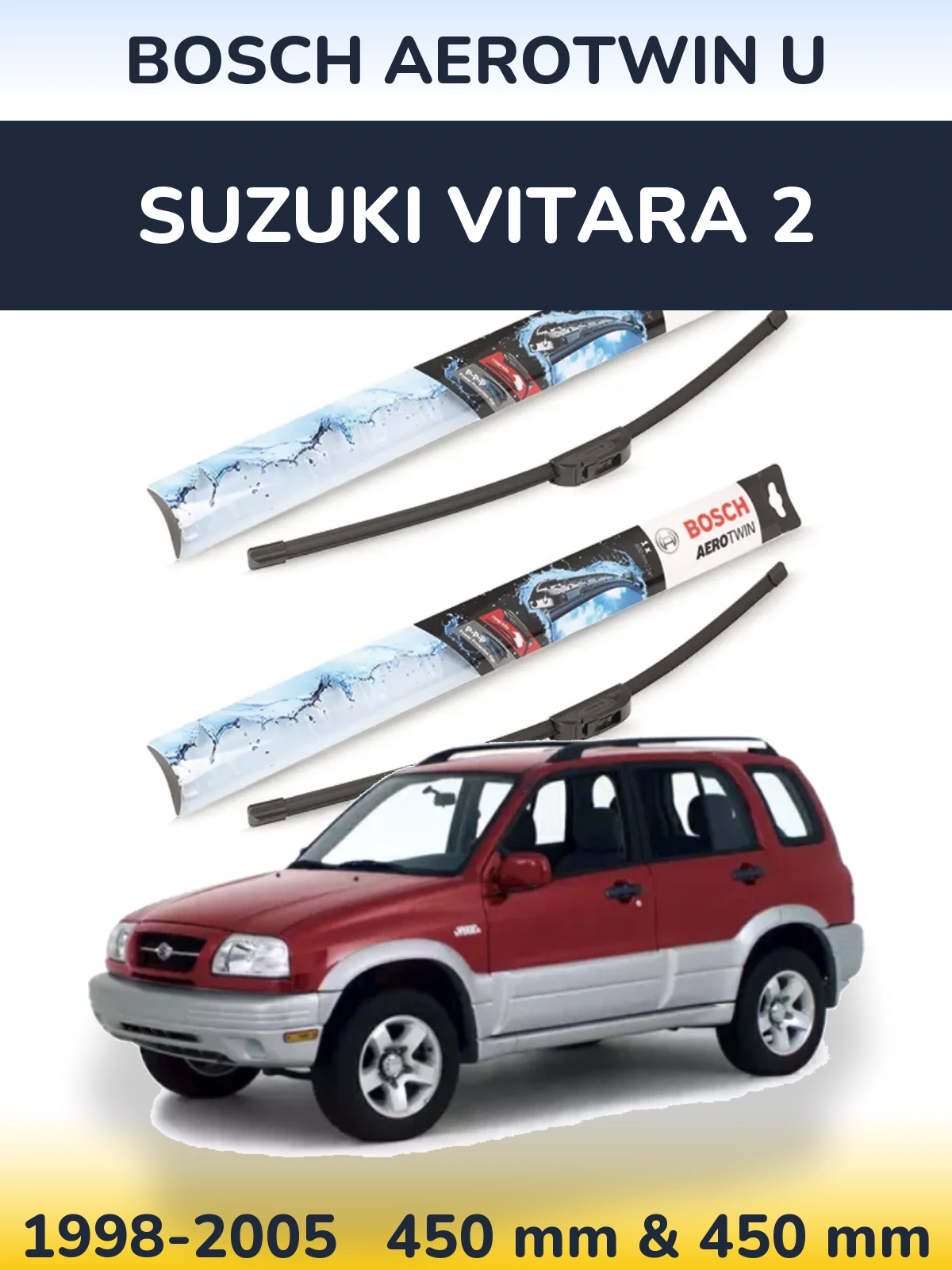 Komplet przednich wycieraczek BOSCH AeroTwin U 450 & 450 mm do Suzuki Vitara 2 1998-2005