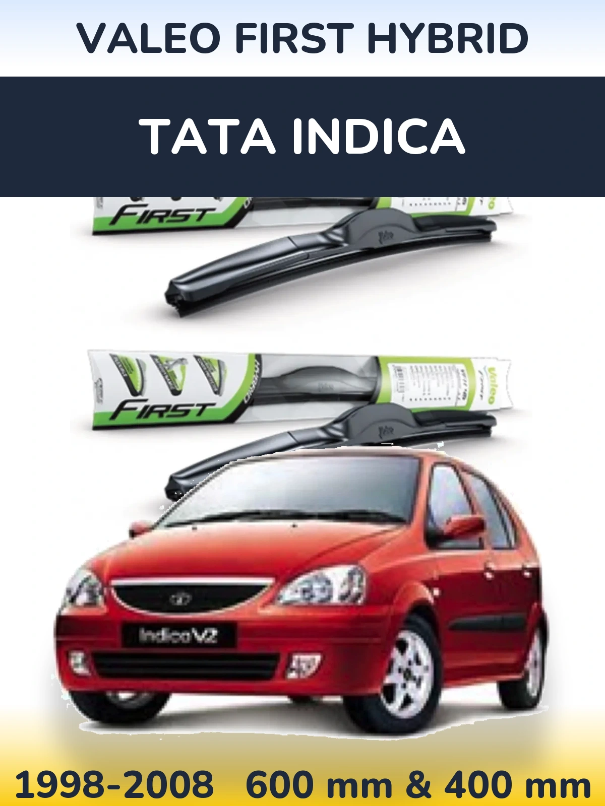Front wiper blade set Valeo First Hybrid 600 & 400 mm for Tata Indica 1998-2008