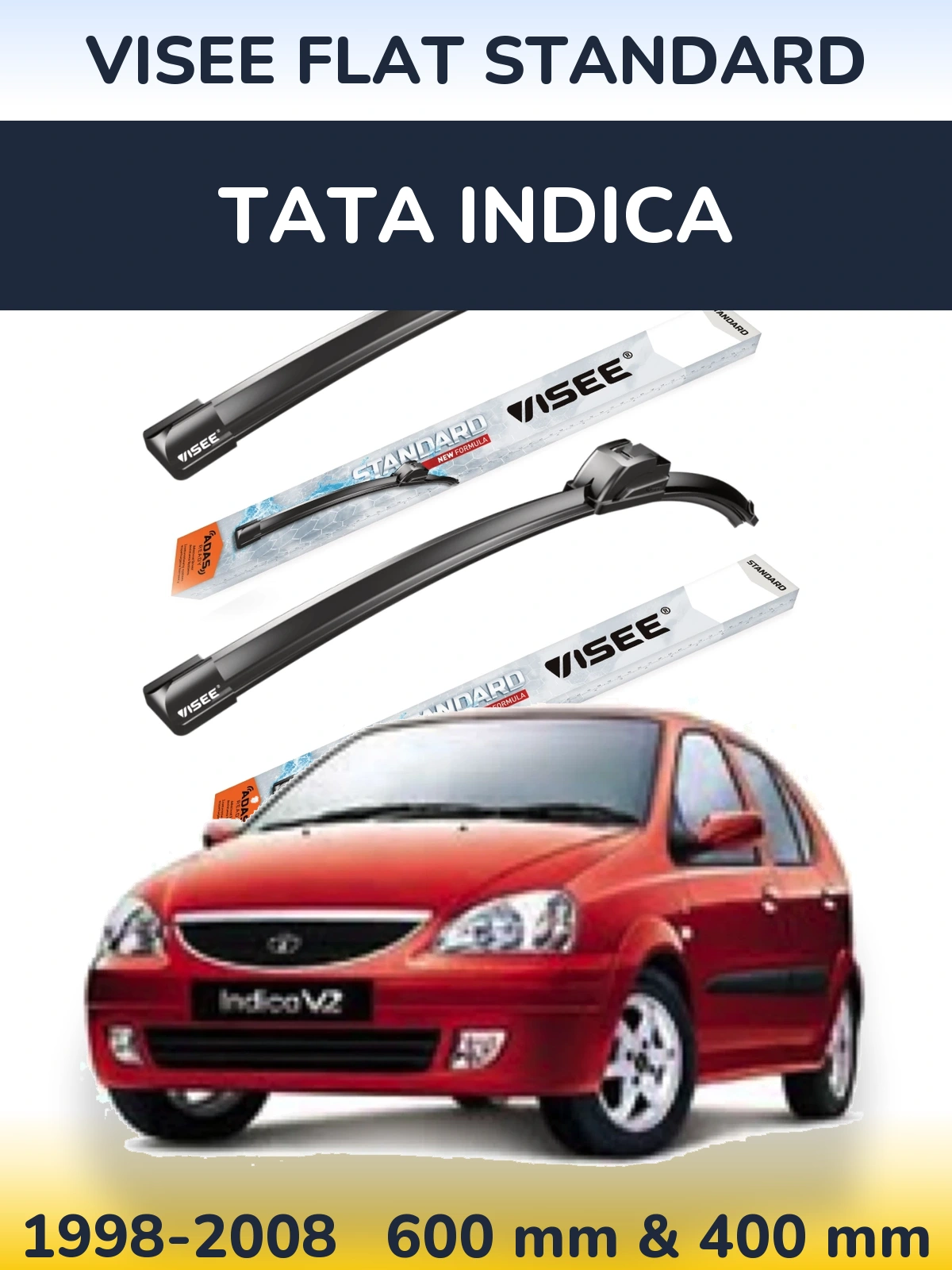 Front wiper blade set VISEE FLAT STANDARD 600 & 400 mm for Tata Indica 1998-2008