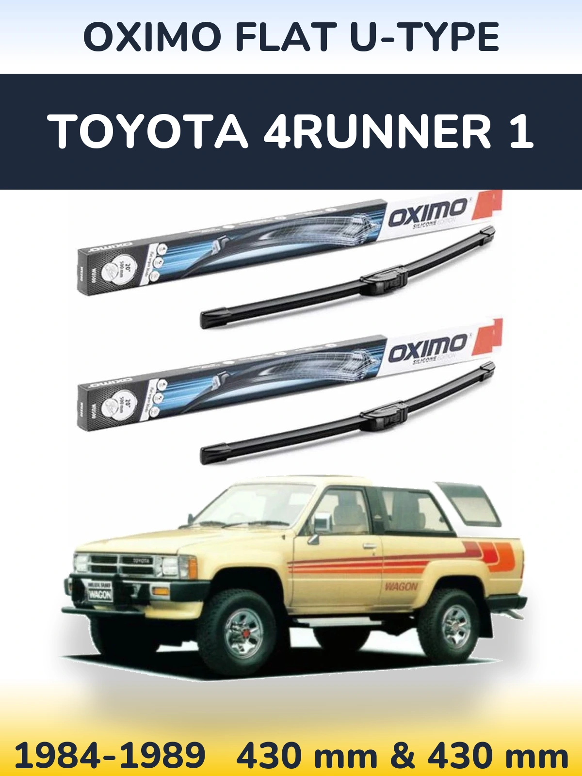 Komplet przednich wycieraczek Oximo Flat U-type 430 & 430 mm do Toyota 4Runner 1 1984-1989