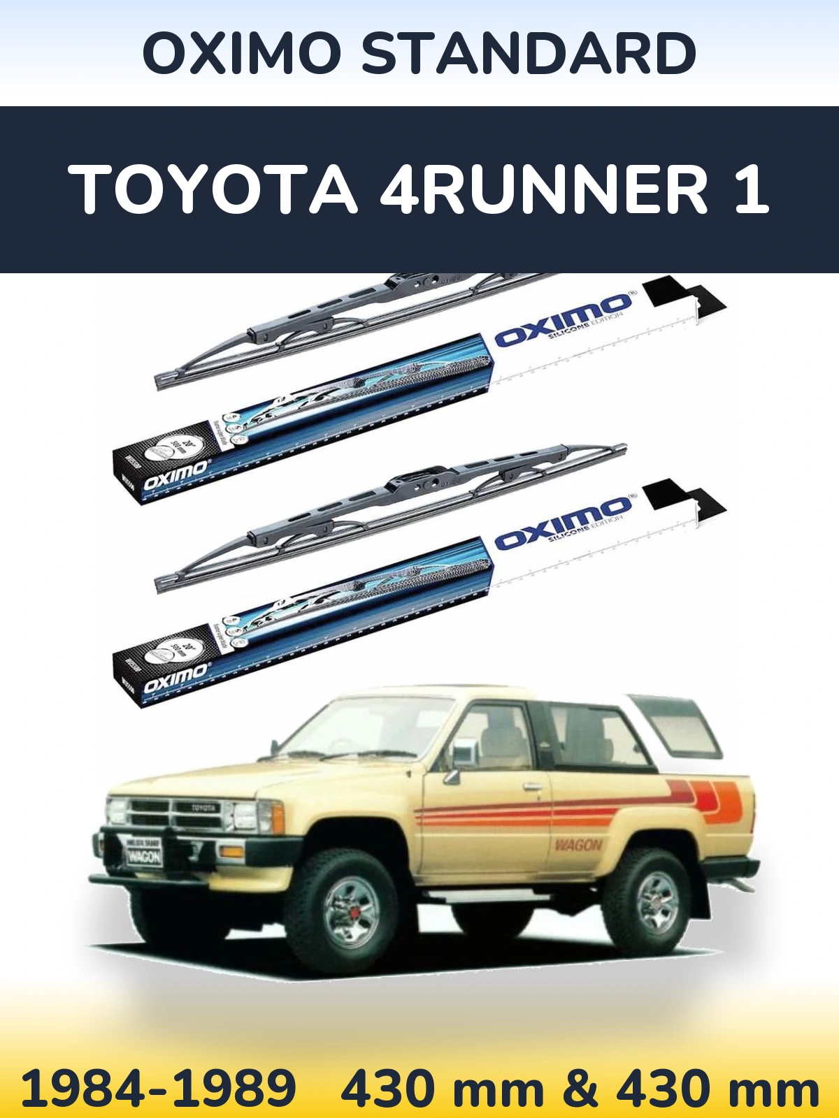 Komplet przednich wycieraczek Oximo Standard 425 & 425 mm do Toyota 4Runner 1 1984-1989
