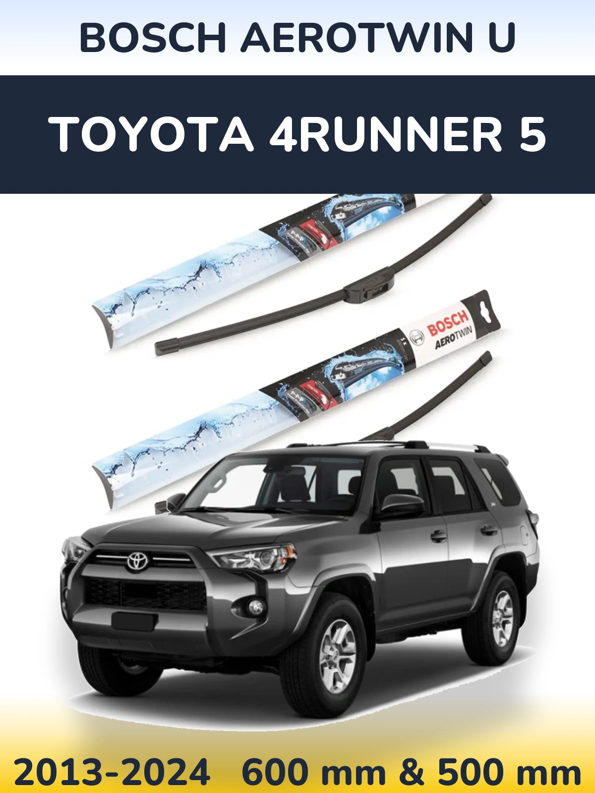 Komplet przednich wycieraczek BOSCH AeroTwin U 600 & 500 mm do Toyota 4Runner 5 2013-2024