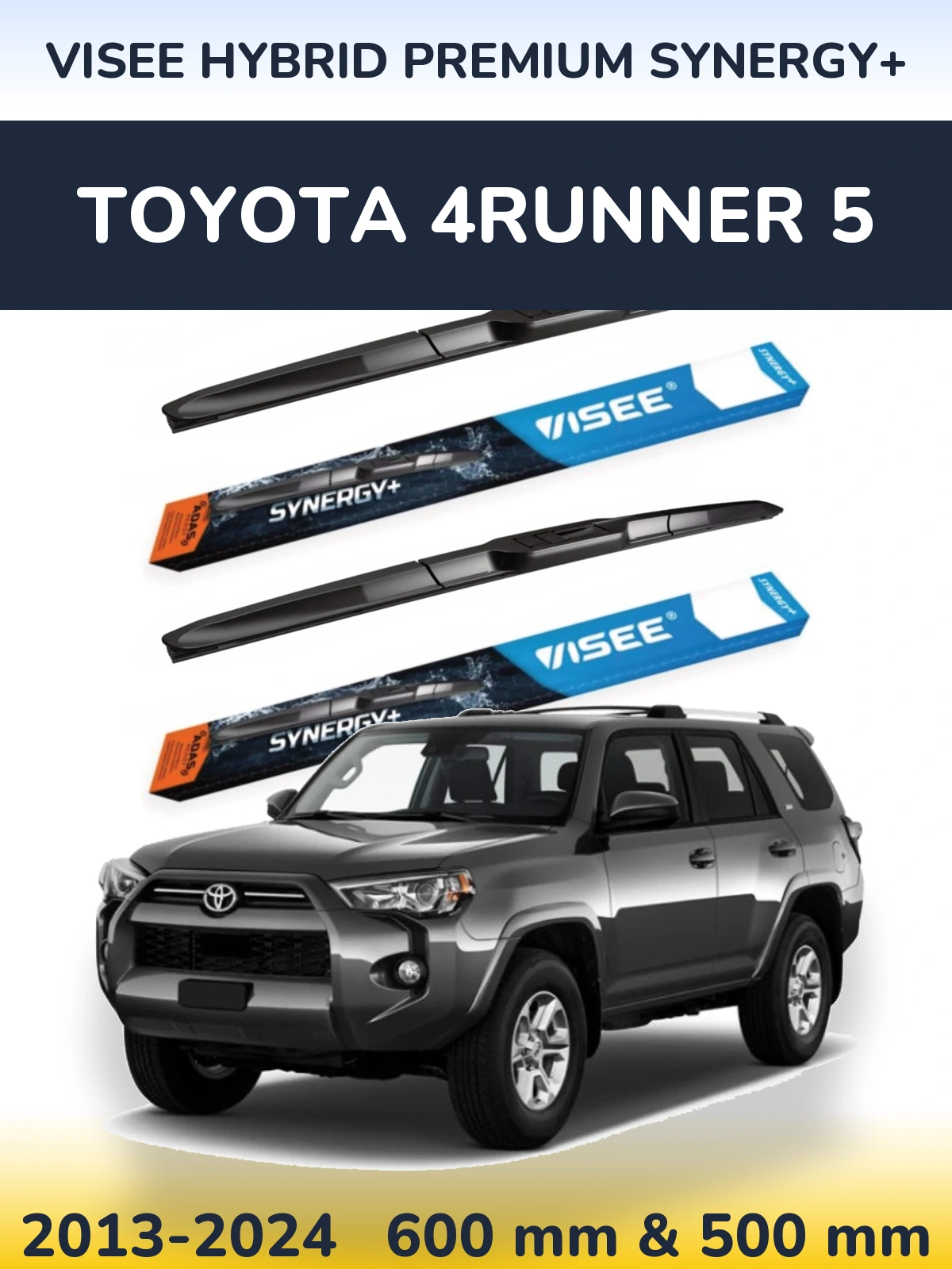 Komplet przednich wycieraczek VISEE HYBRID PREMIUM SYNERGY+ 600 & 500 mm do Toyota 4Runner 5 2013-2024