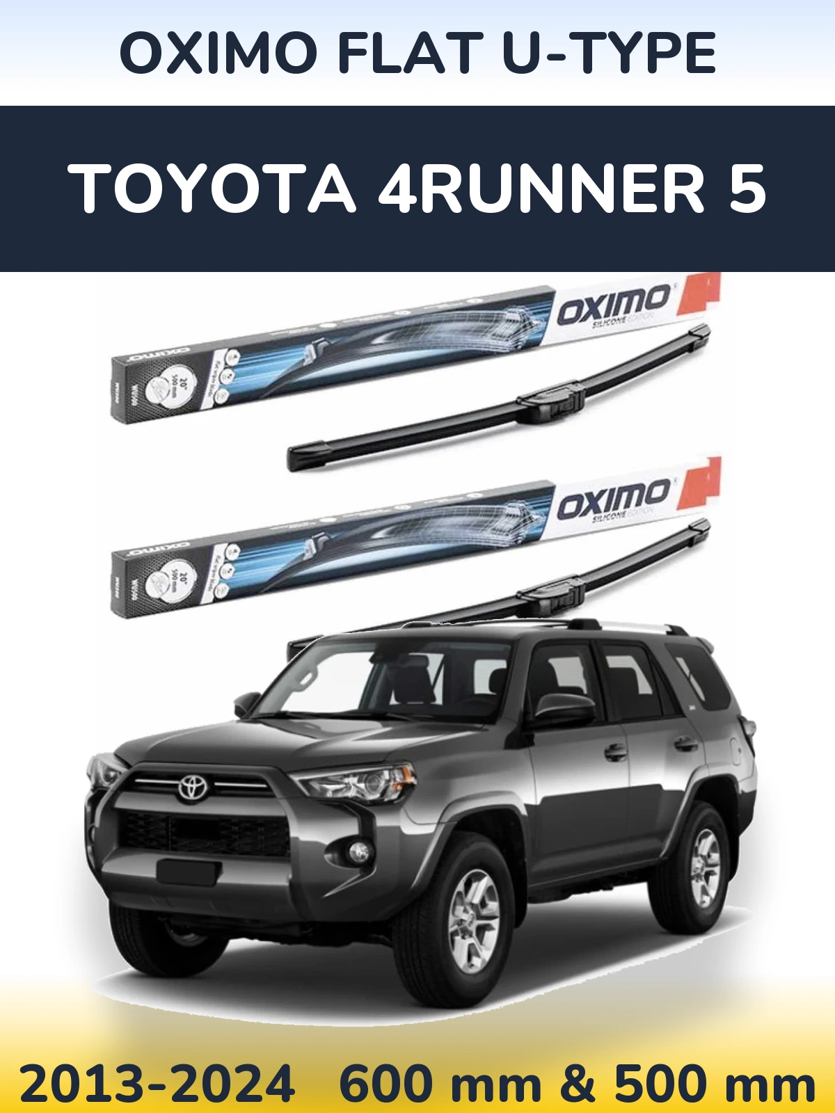 Komplet przednich wycieraczek Oximo Flat U-type 600 & 500 mm do Toyota 4Runner 5 2013-2024