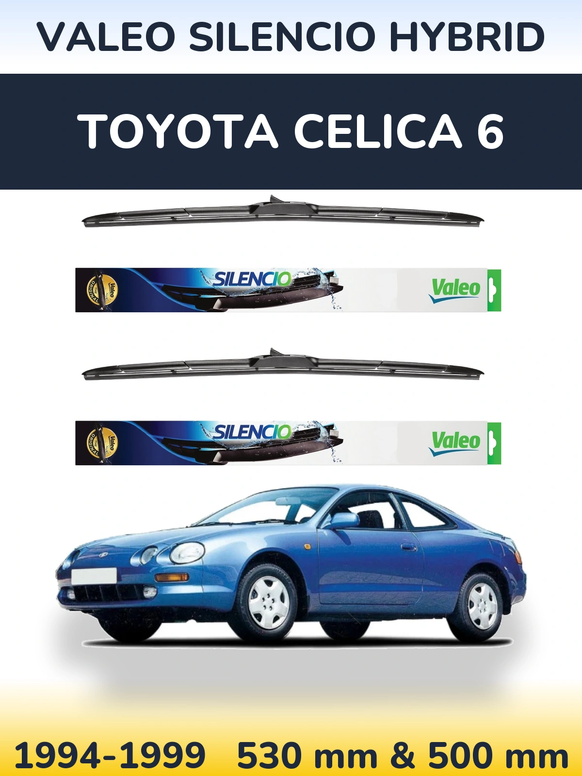 Komplet przednich wycieraczek Valeo Silencio Hybrid 530 & 500 mm do Toyota Celica 6 1994-1999