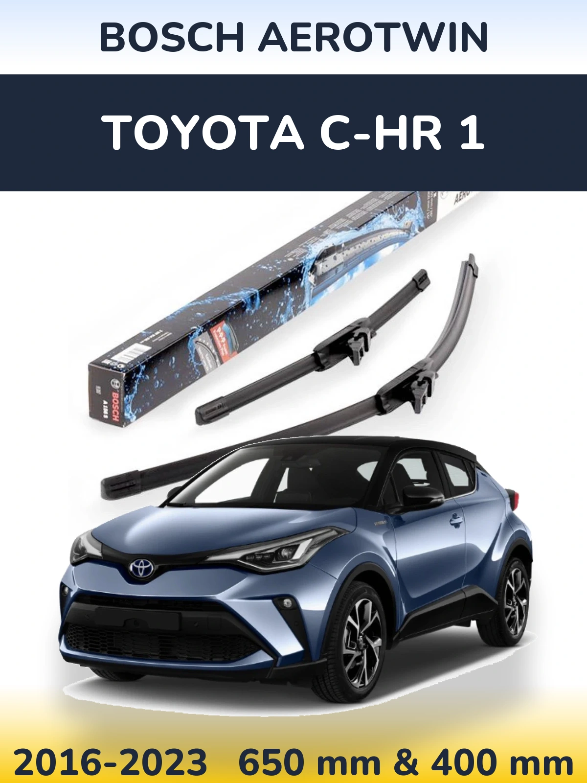 Komplet przednich wycieraczek BOSCH AeroTwin 650 & 400 mm do Toyota C-HR 1 2016-2023