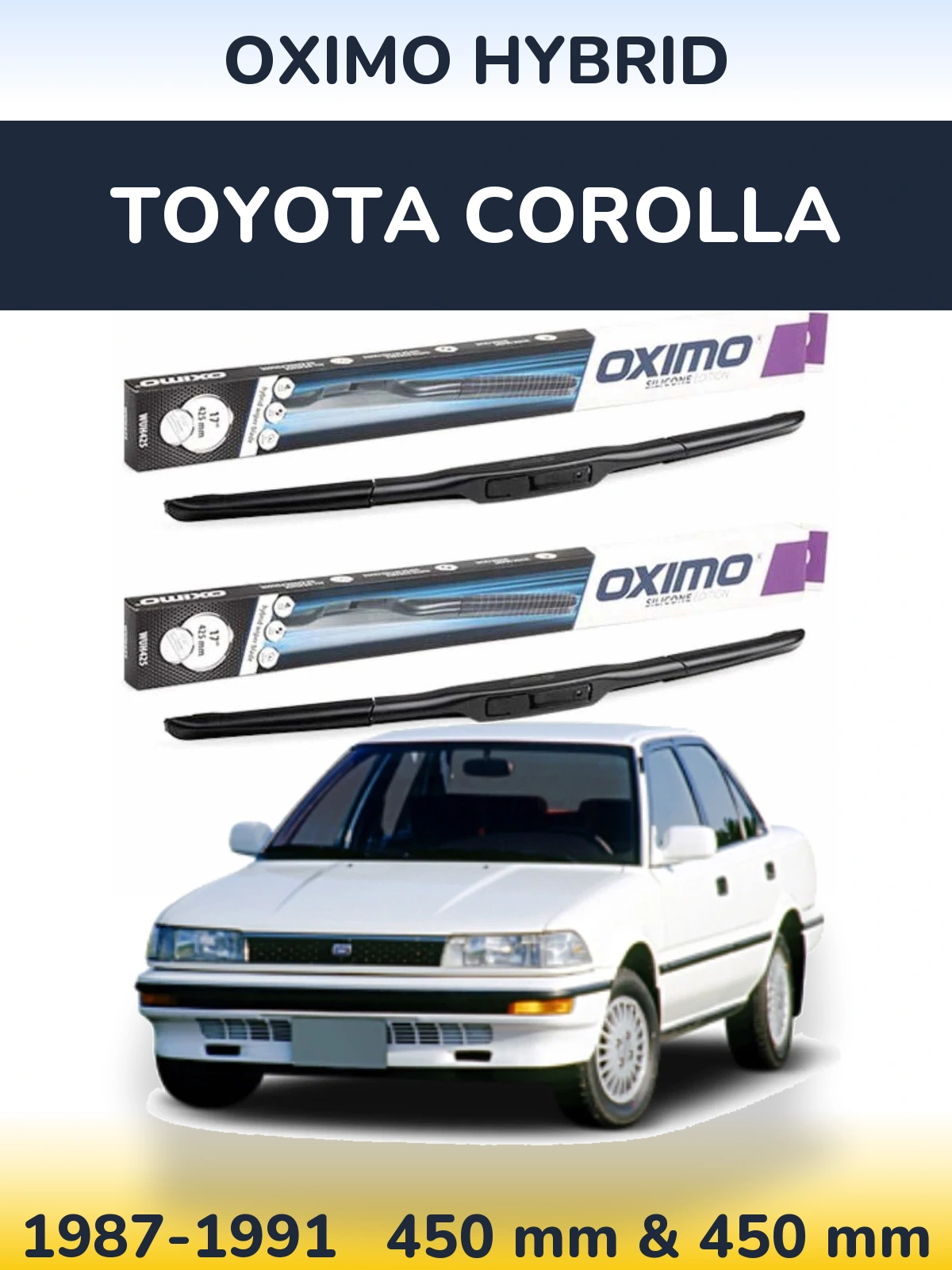 Комплект передних дворников Oximo Hybrid 450 & 450 мм для Toyota Corolla 1987-1991