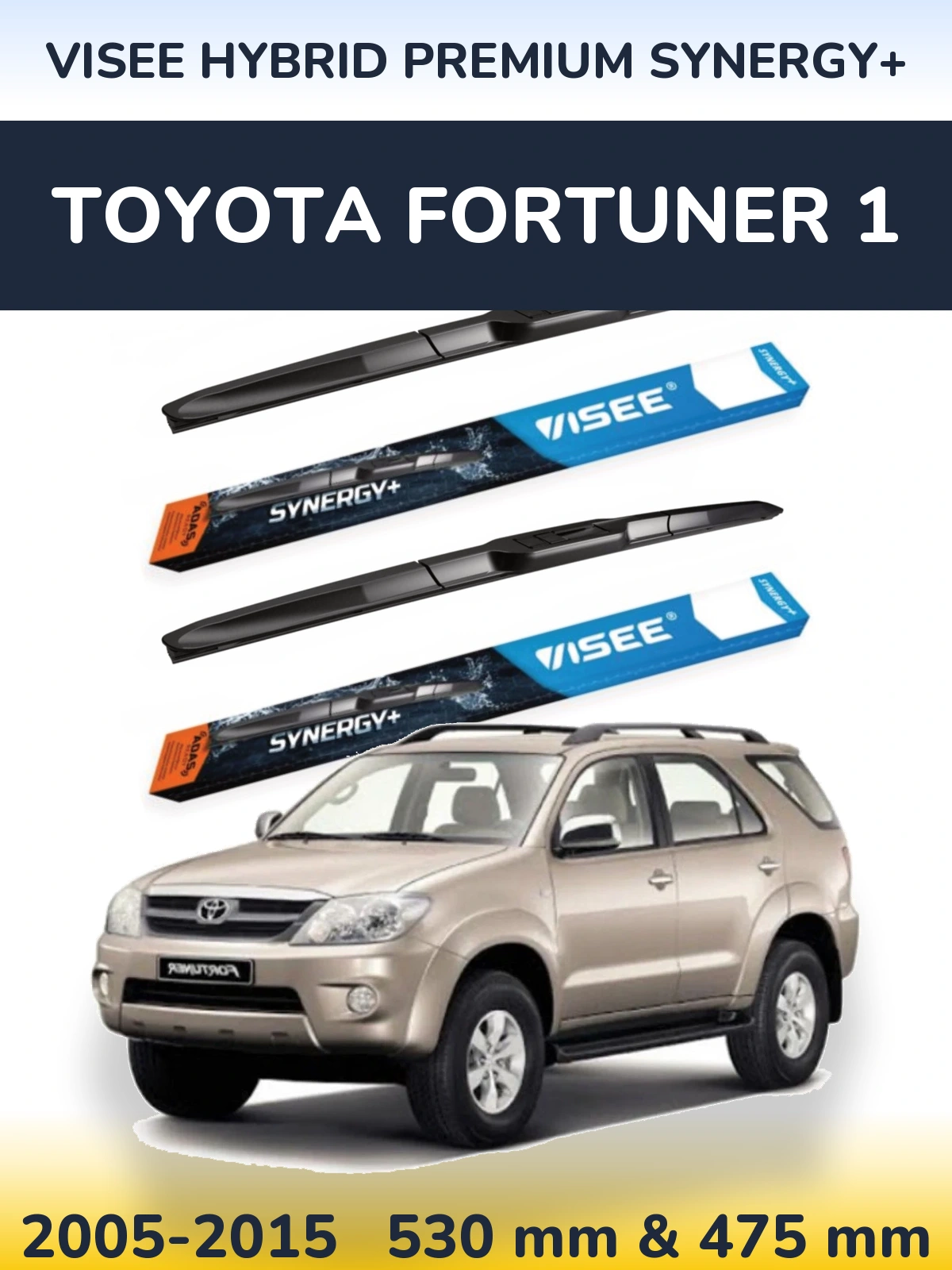 Komplet przednich wycieraczek VISEE HYBRID PREMIUM SYNERGY+ 530 & 475 mm do Toyota Fortuner 1 2005-2015