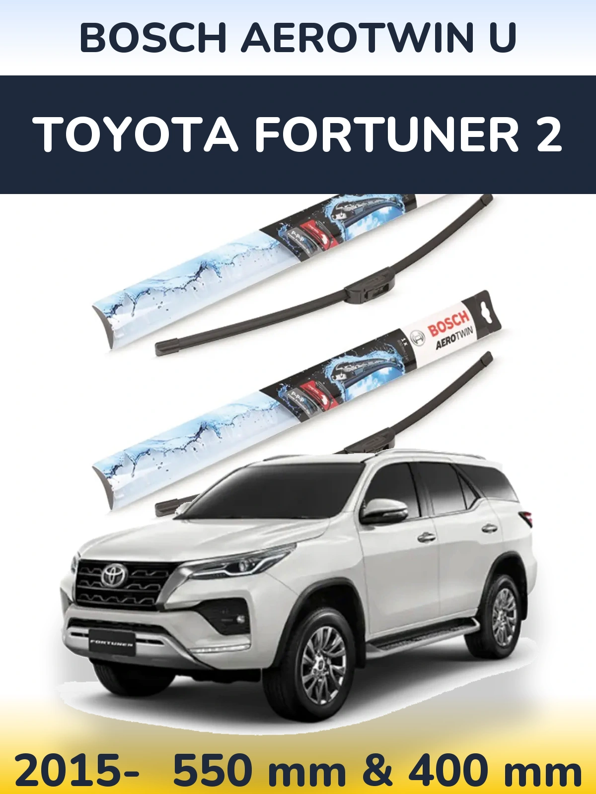 Komplet przednich wycieraczek BOSCH AeroTwin U 550 & 400 mm do Toyota Fortuner 2 2015-2026