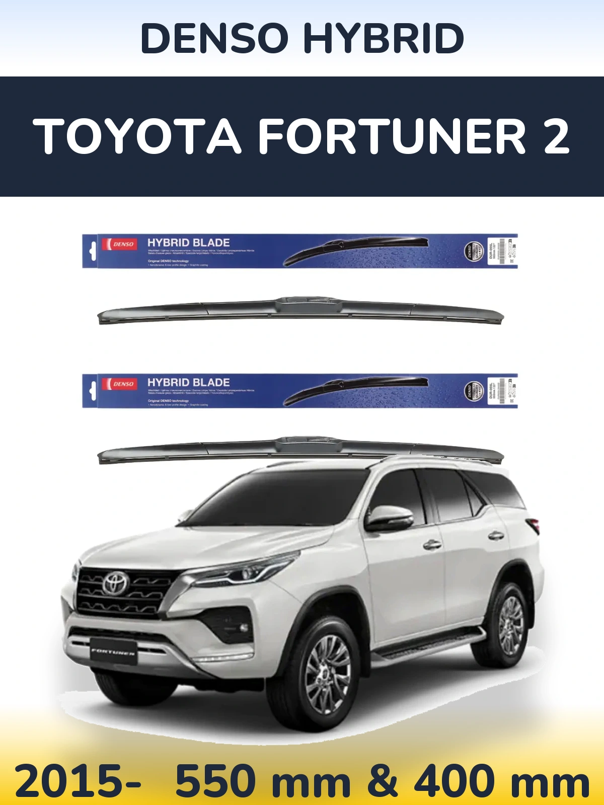 Komplet przednich wycieraczek Denso Hybrid 550 & 400 mm do Toyota Fortuner 2 2015-2026