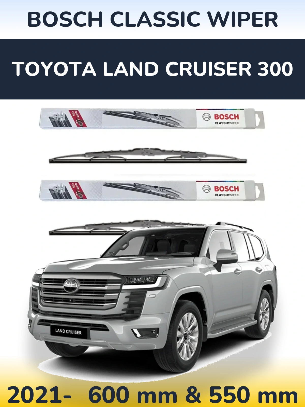 Komplet przednich wycieraczek BOSCH Classic Wiper 600 & 550 mm do Toyota Land Cruiser 300 2021-2026