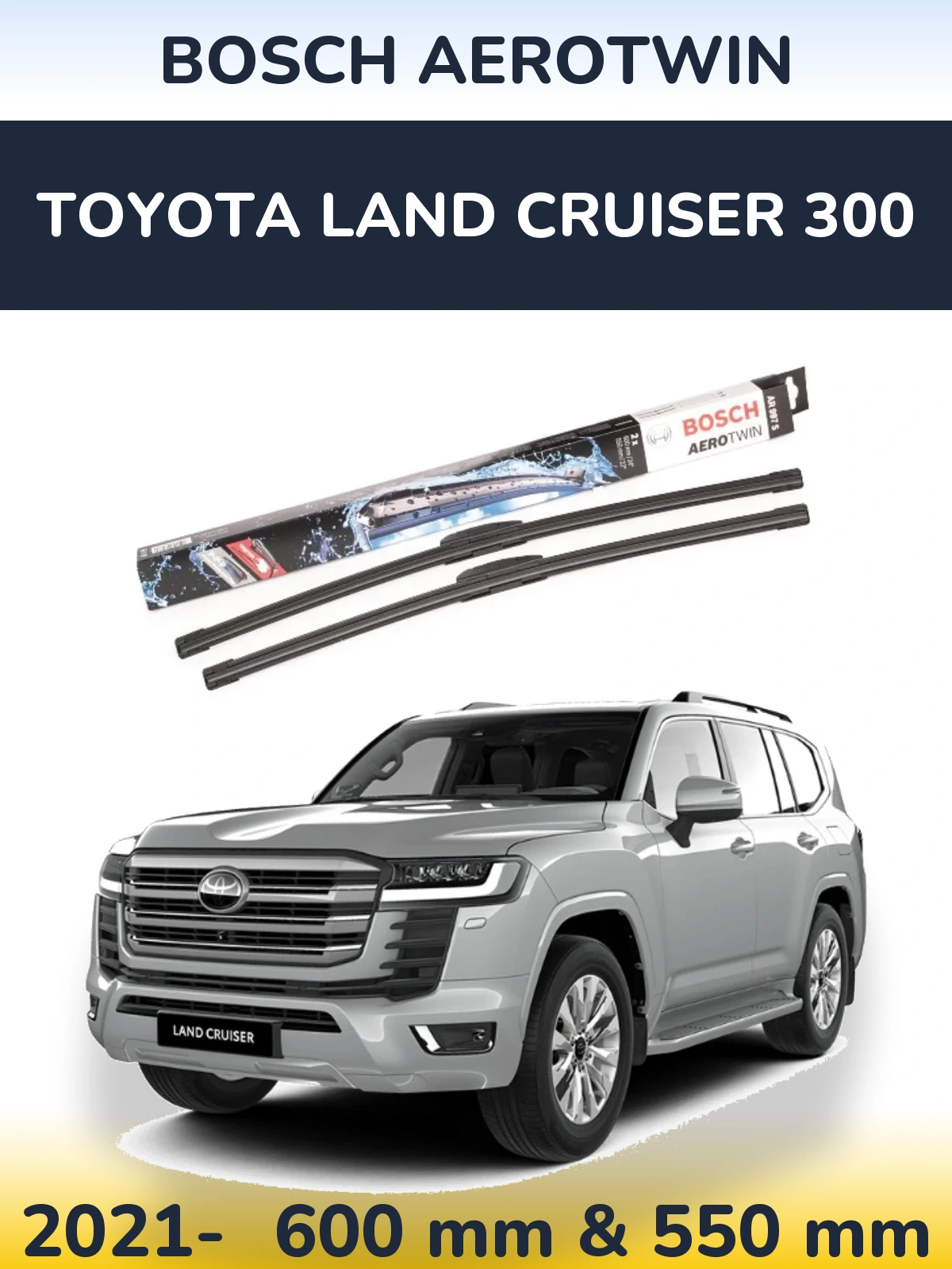 Komplet przednich wycieraczek BOSCH AeroTwin 600 & 550 mm do Toyota Land Cruiser 300 2021-2026