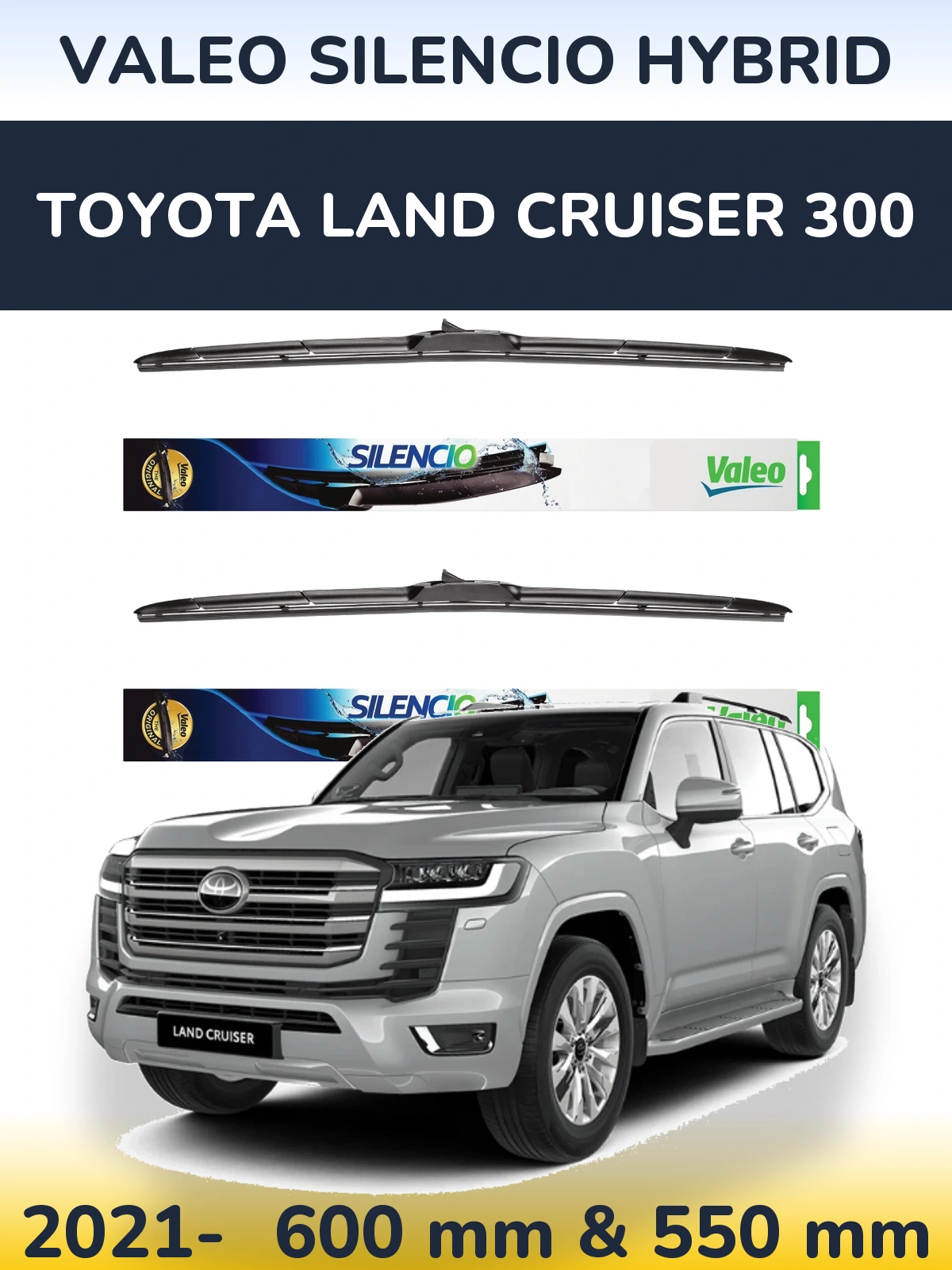 Komplet przednich wycieraczek Valeo Silencio Hybrid 600 & 550 mm do Toyota Land Cruiser 300 2021-2026