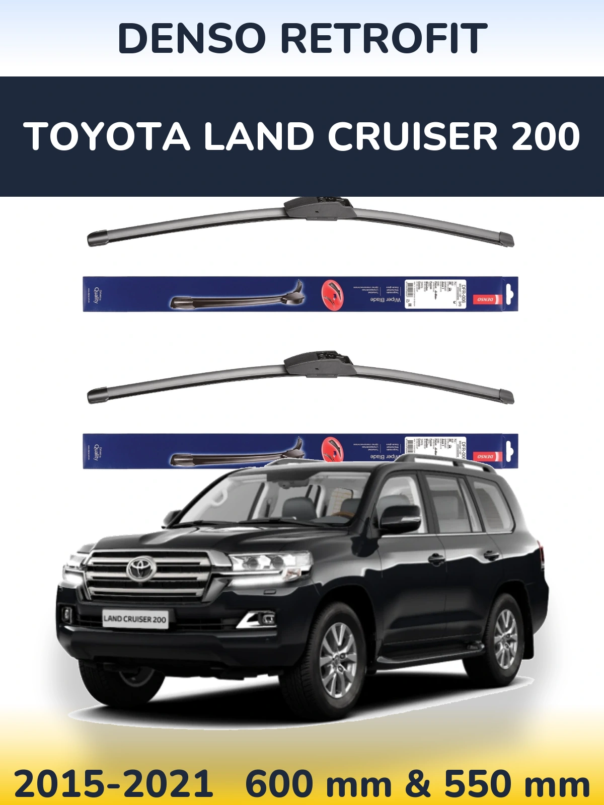 Комплект передних дворников Denso Retrofit 600 & 550 мм для Toyota Land Cruiser 200 2015-2021