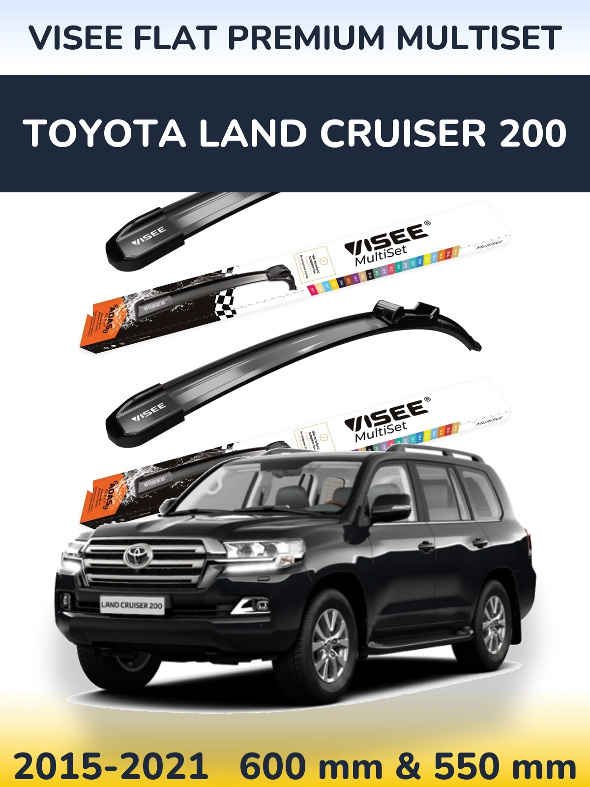 Komplet przednich wycieraczek VISEE FLAT PREMIUM MultiSet 600 & 550 mm do Toyota Land Cruiser 200 2015-2021
