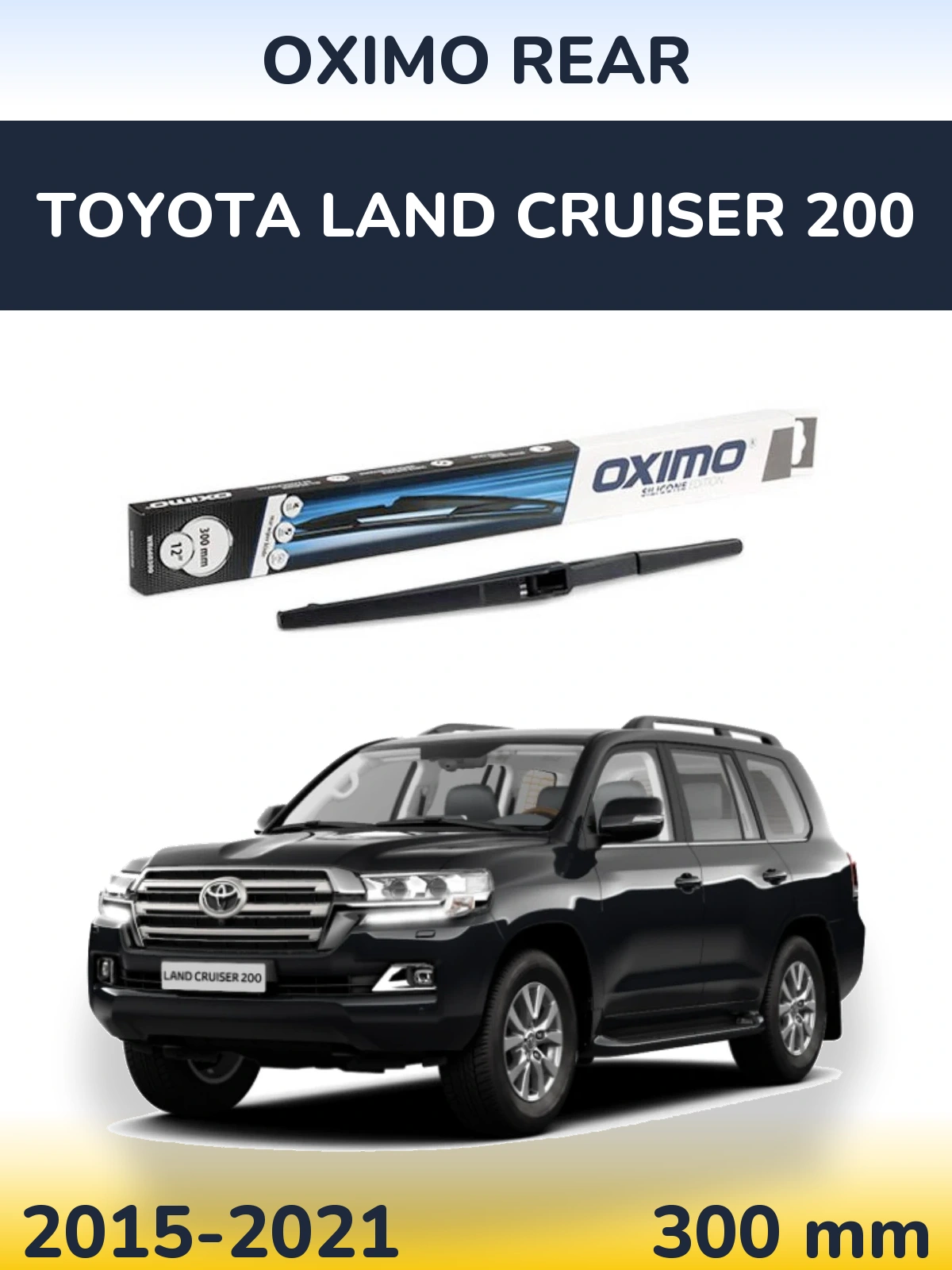 Tylna wycieraczka Oximo Rear 300 mm do Toyota Land Cruiser 200 2015-2021
