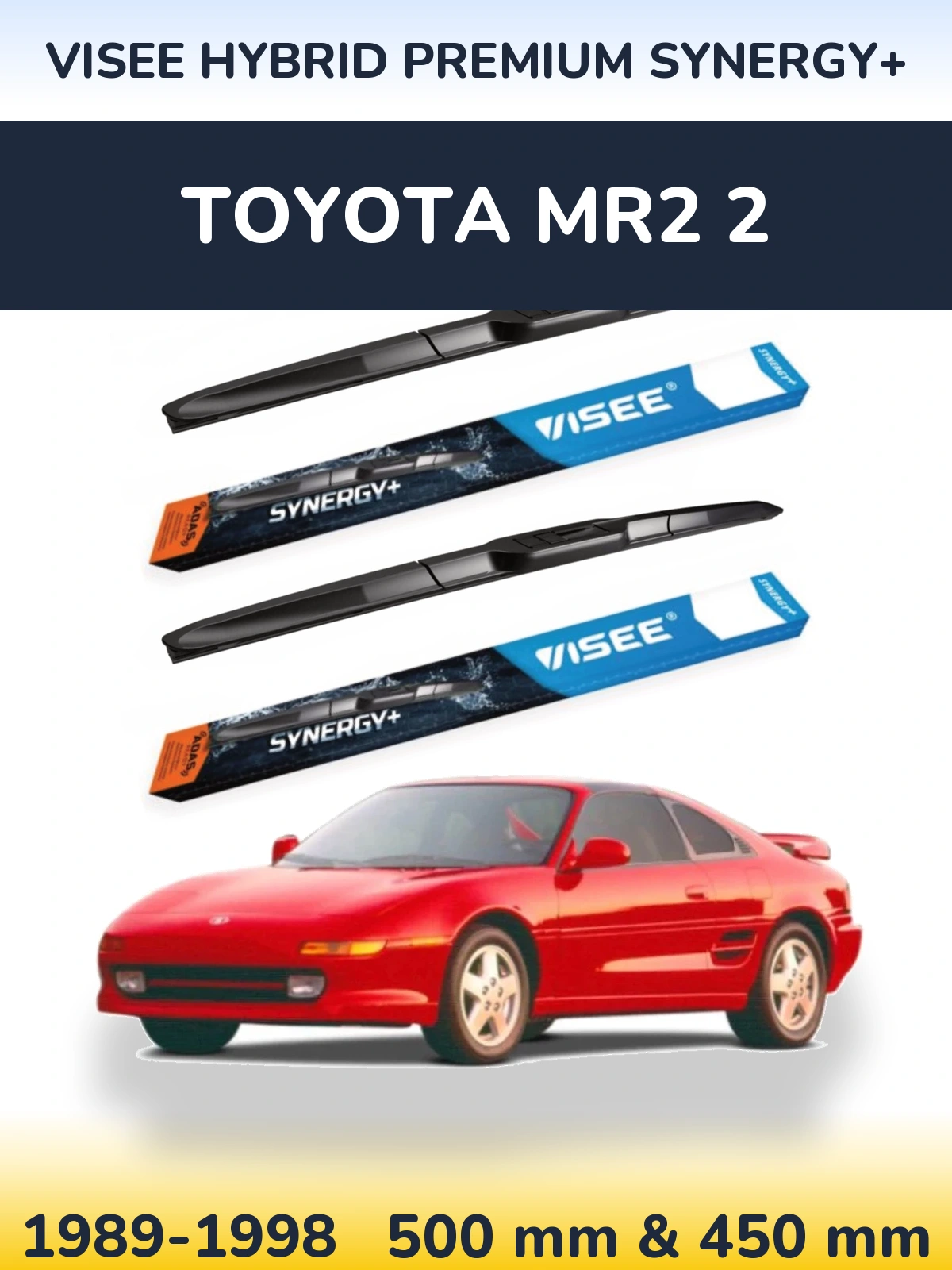 Komplet przednich wycieraczek VISEE HYBRID PREMIUM SYNERGY+ 500 & 450 mm do Toyota MR2 2 1989-1998