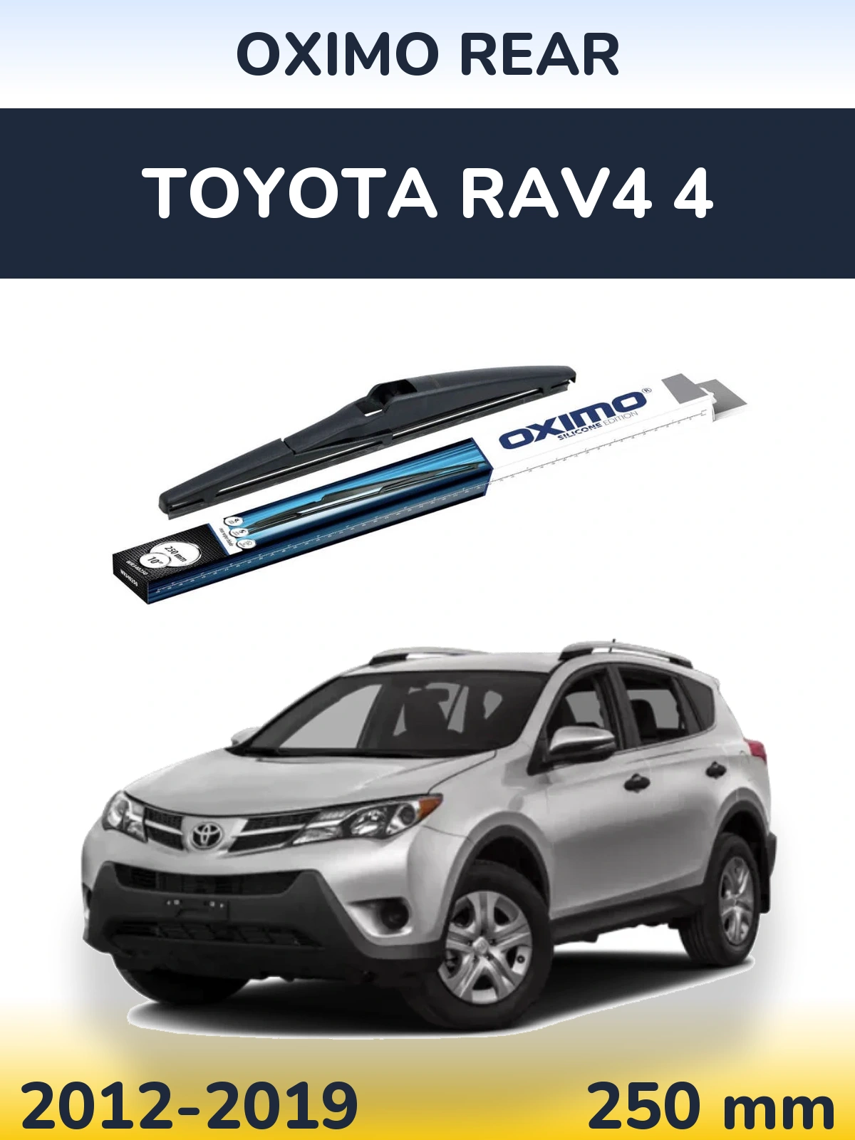 Tylna wycieraczka Oximo Rear 250 mm do Toyota RAV4 4 2012-2019