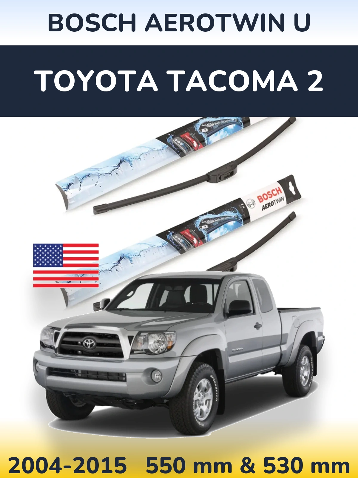 Komplet przednich wycieraczek BOSCH AeroTwin U 550 & 530 mm do Toyota Tacoma 2 2004-2015