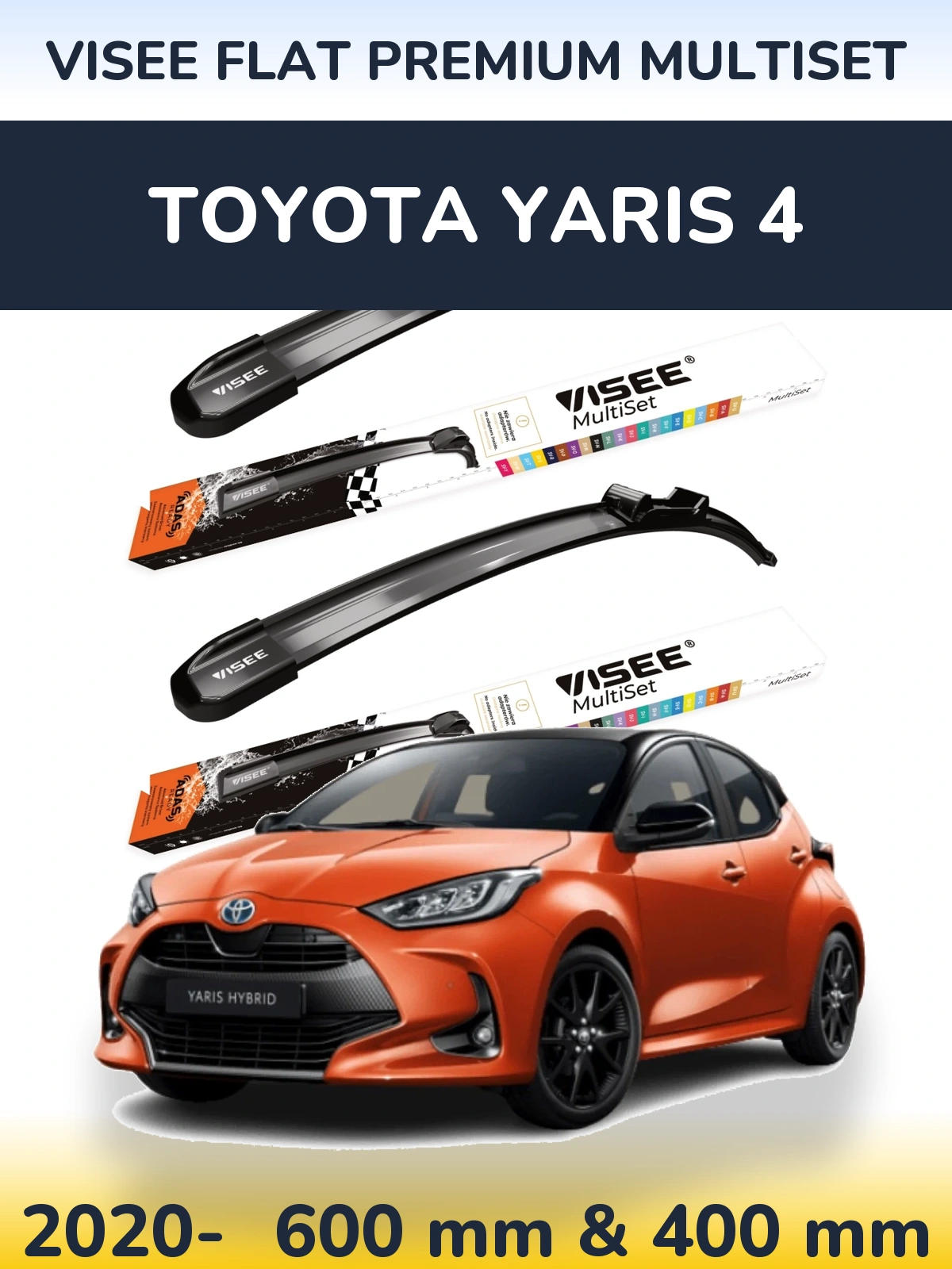 Komplet przednich wycieraczek VISEE FLAT PREMIUM MultiSet 600 & 400 mm do Toyota Yaris 4 2020-2026