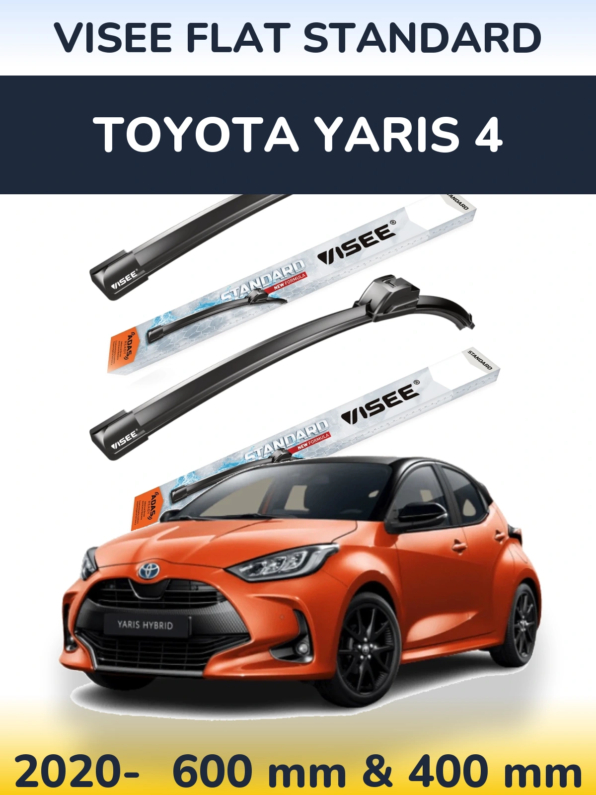 Komplet przednich wycieraczek VISEE FLAT STANDARD 600 & 400 mm do Toyota Yaris 4 2020-2026