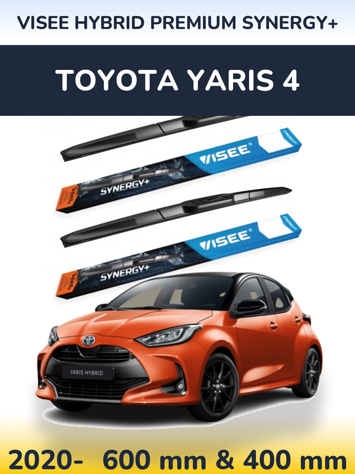 Komplet przednich wycieraczek VISEE HYBRID PREMIUM SYNERGY+ 600 & 400 mm do Toyota Yaris 4 2020-2026