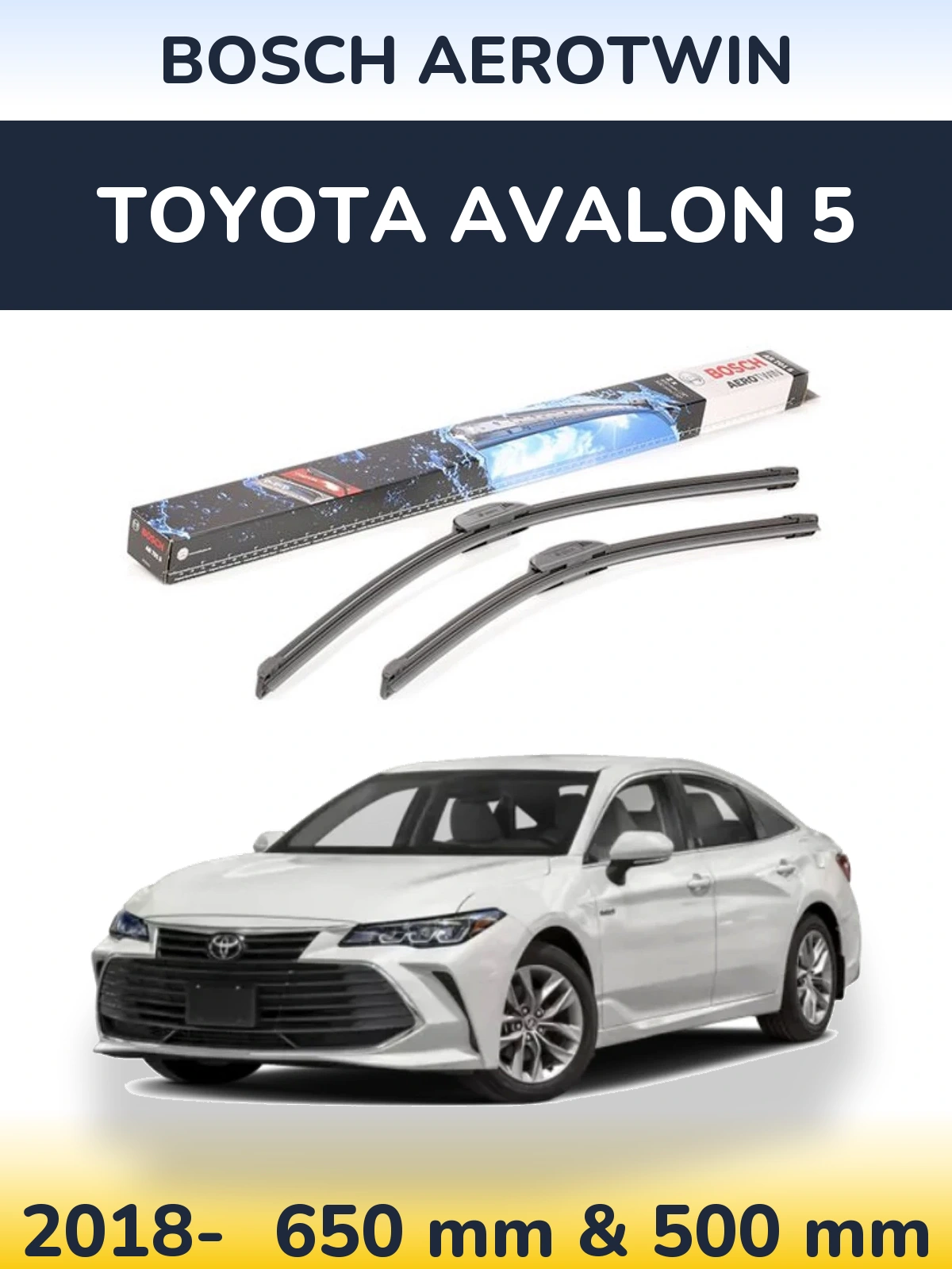 Komplet przednich wycieraczek BOSCH AeroTwin 650 & 500 mm do Toyota Avalon 5 2018-2026